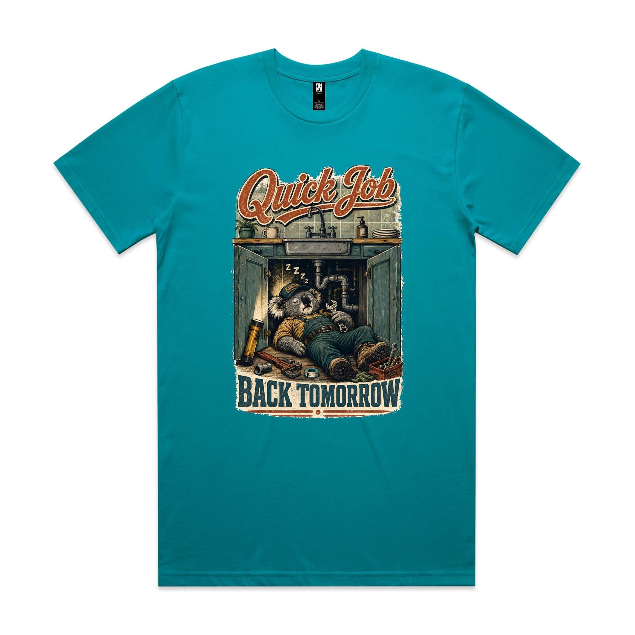 Quick Job — Back Tomorrow | Koala Plumber Tee