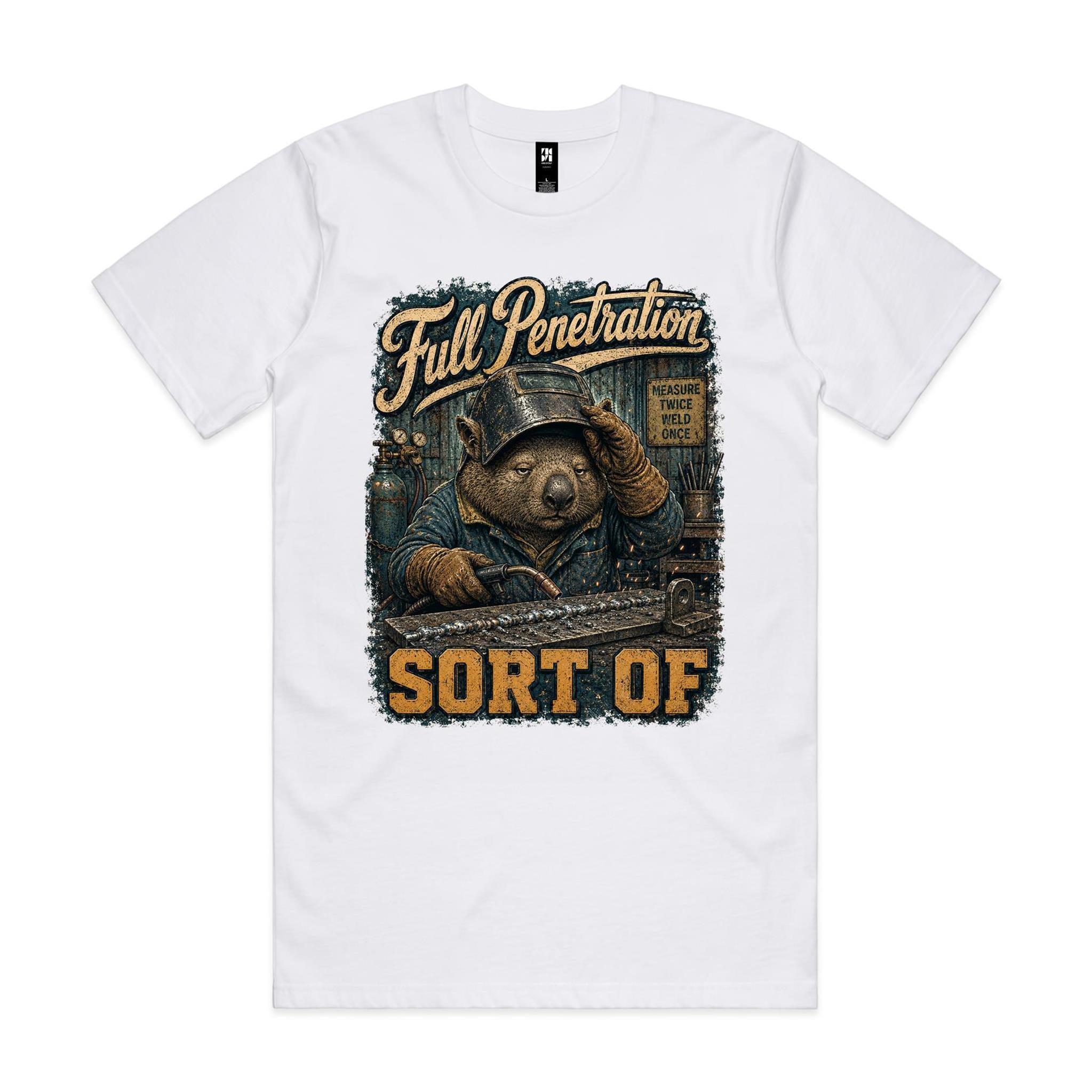 Full Penetration — Sort Of | Wombat Welder Tee