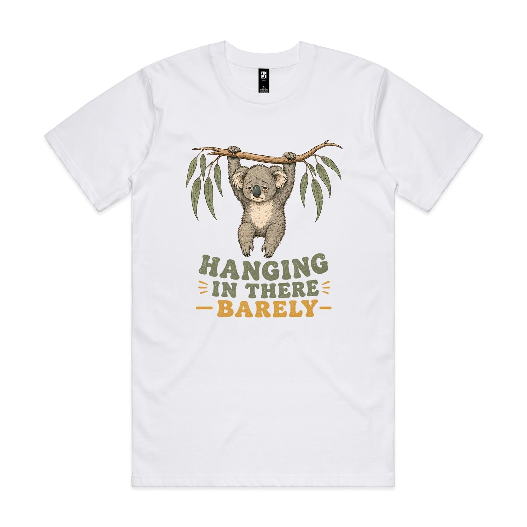 Hanging in There, Barely — Tired Koala Tee
