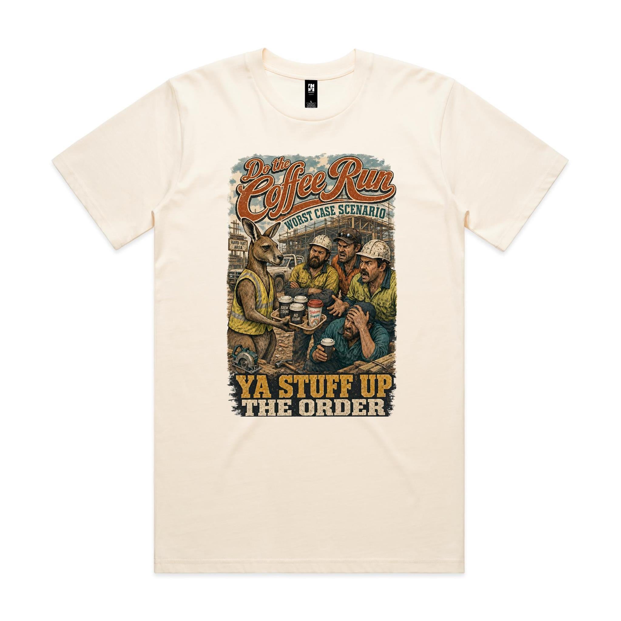 Do the Coffee Run — Ya Stuff Up the Order | Kangaroo Tradie Tee