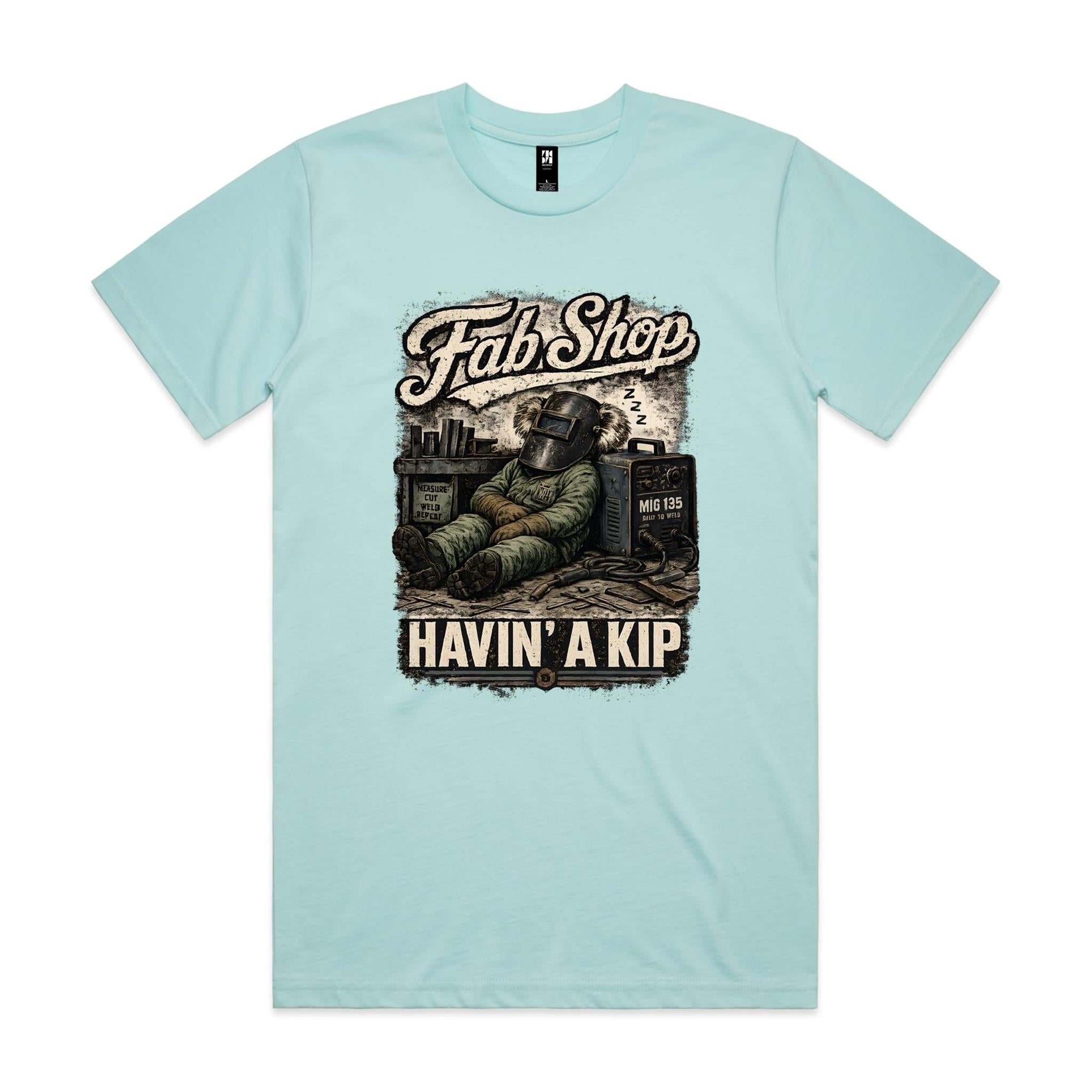 Fab Shop — Havin' a Kip | Welder Tee