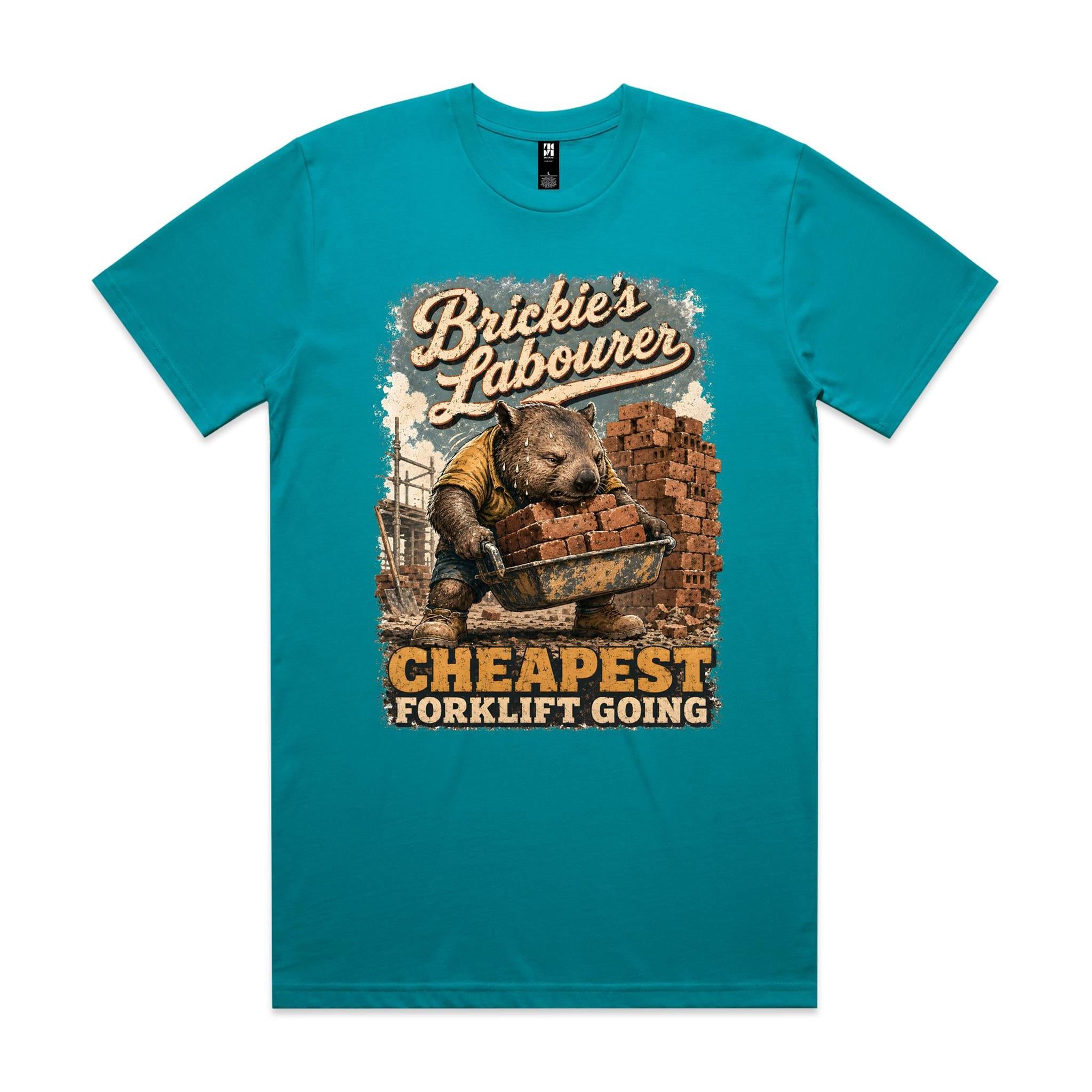 Brickie's Labourer — Cheapest Forklift Going | Wombat Brickie Tee