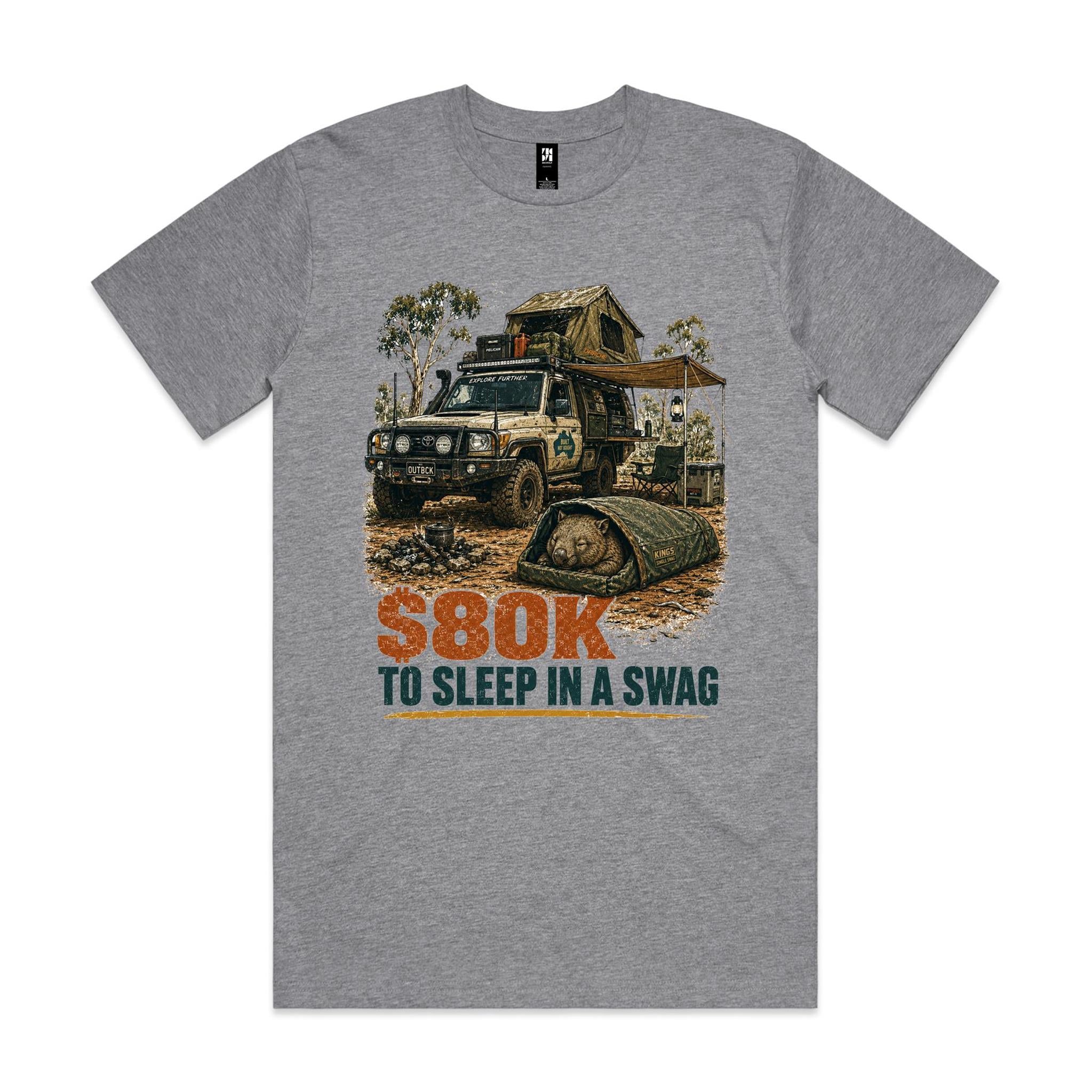 $80K to Sleep in a Swag — Wombat 4WD Tee