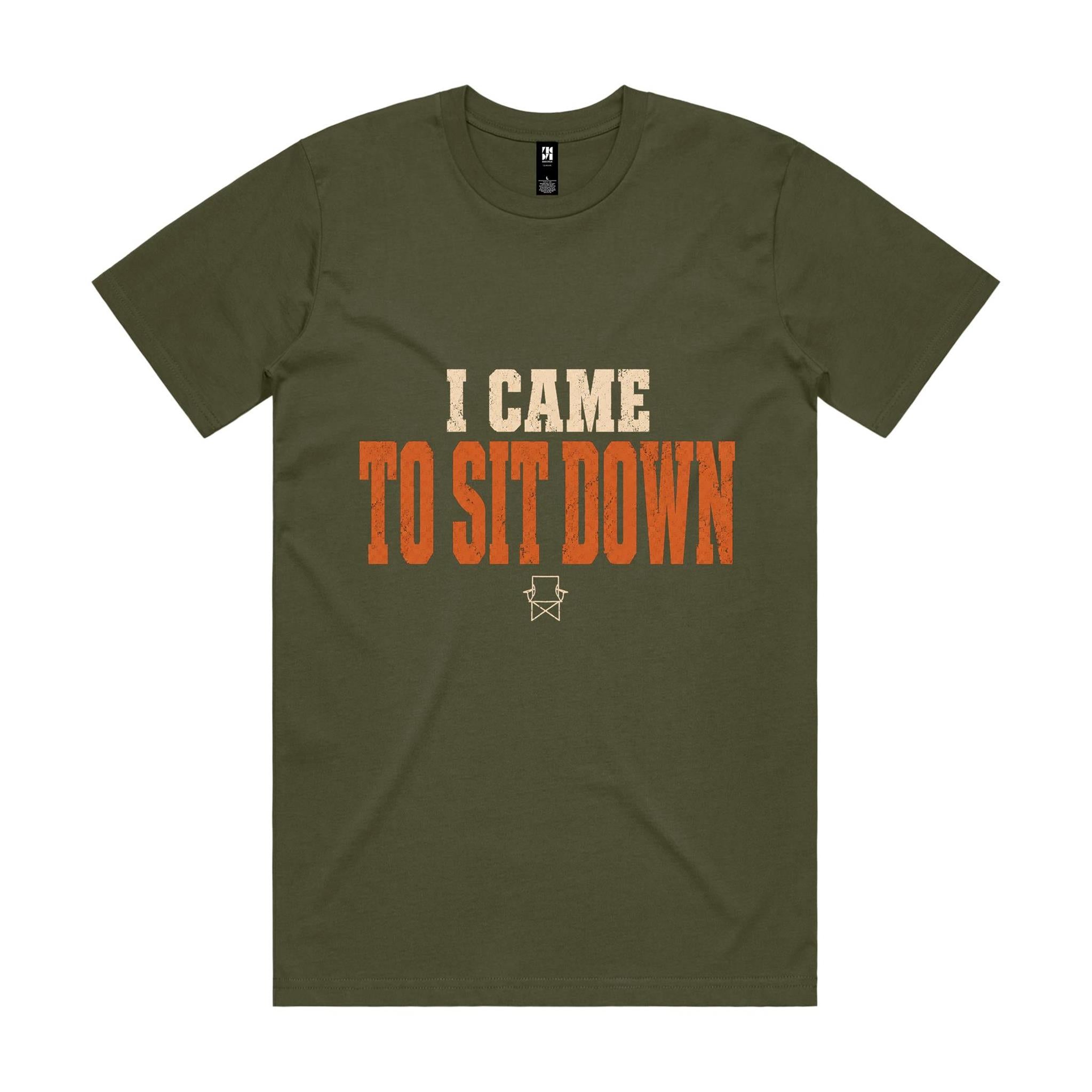 I Came to Sit Down — Camping Tee
