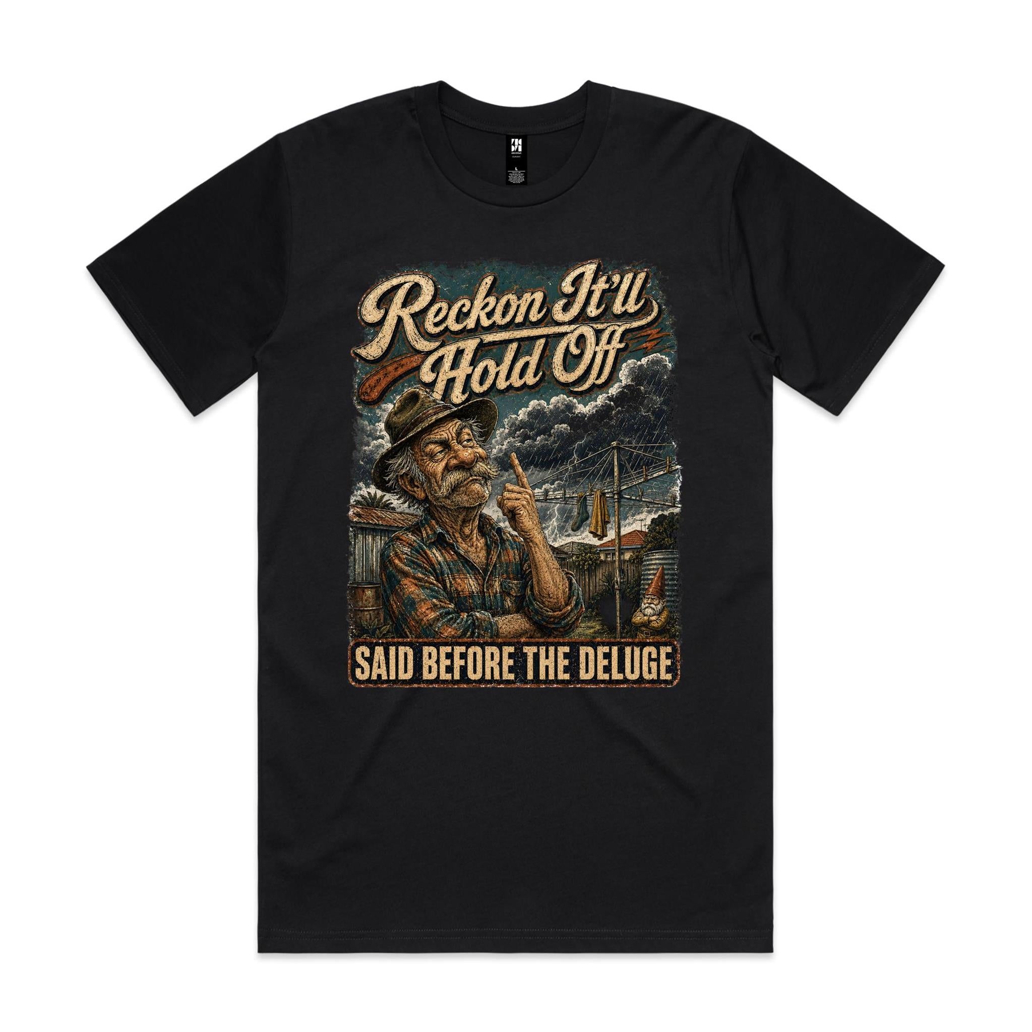 Reckon It'll Hold Off | Backyard Forecaster Tee