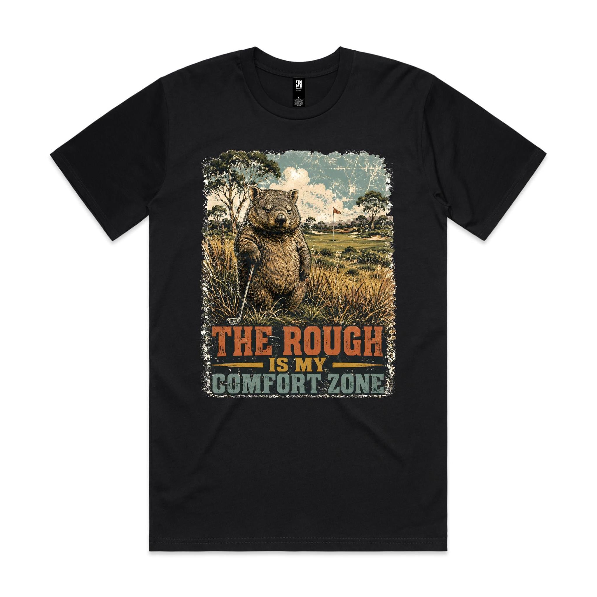 The Rough Is My Comfort Zone — Wombat Golf Tee