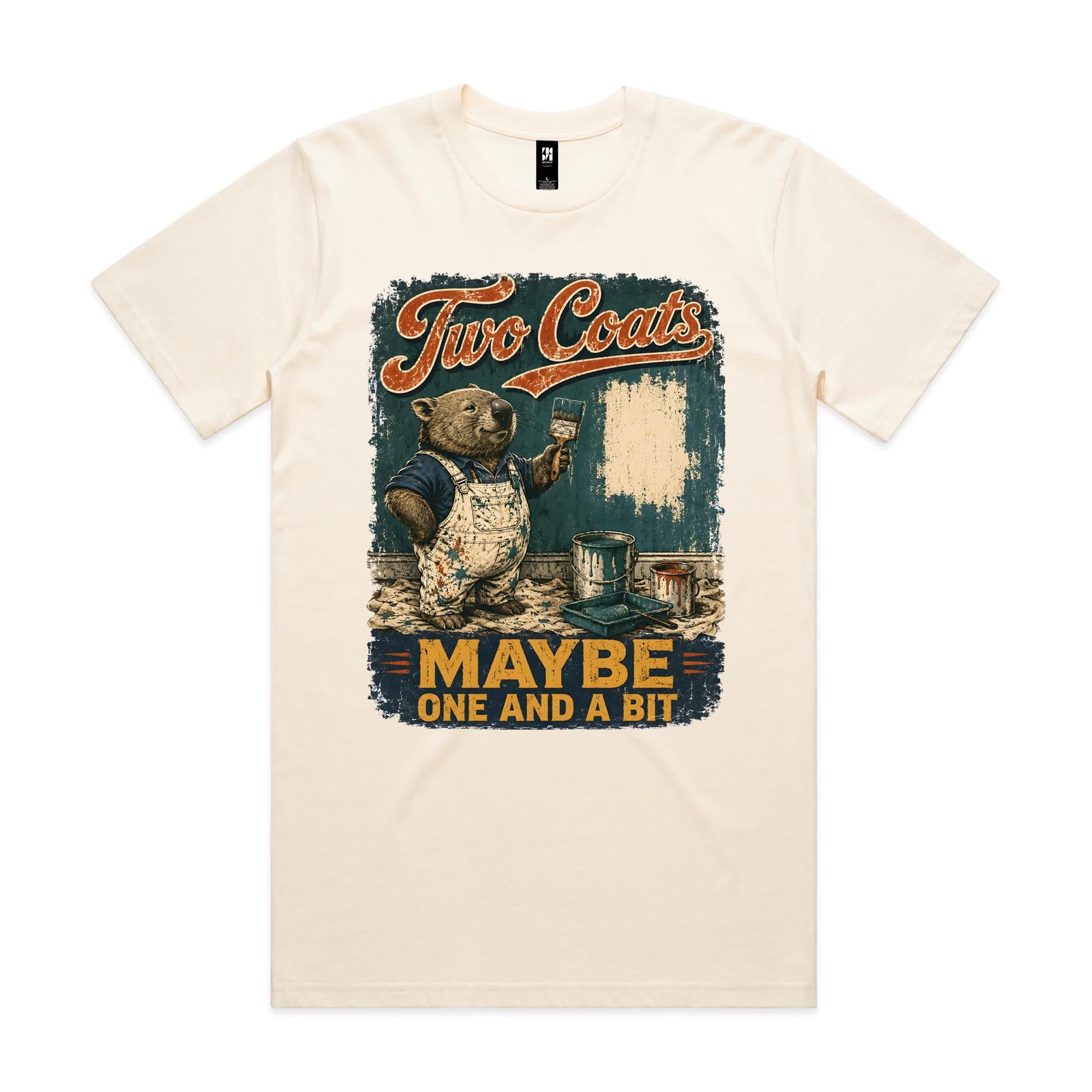 Two Coats — Maybe One and a Bit | Wombat Painter Tee