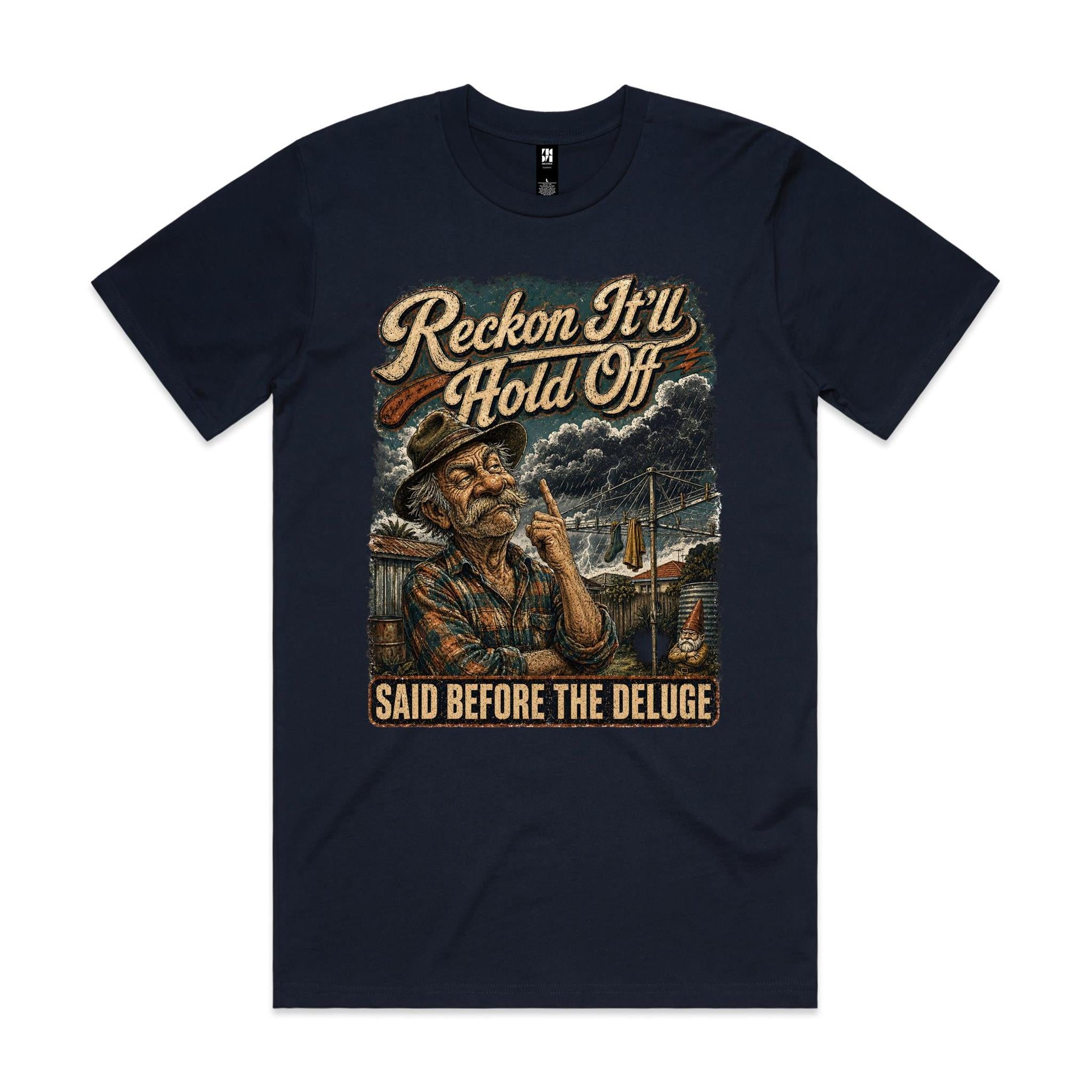 Reckon It'll Hold Off | Backyard Forecaster Tee