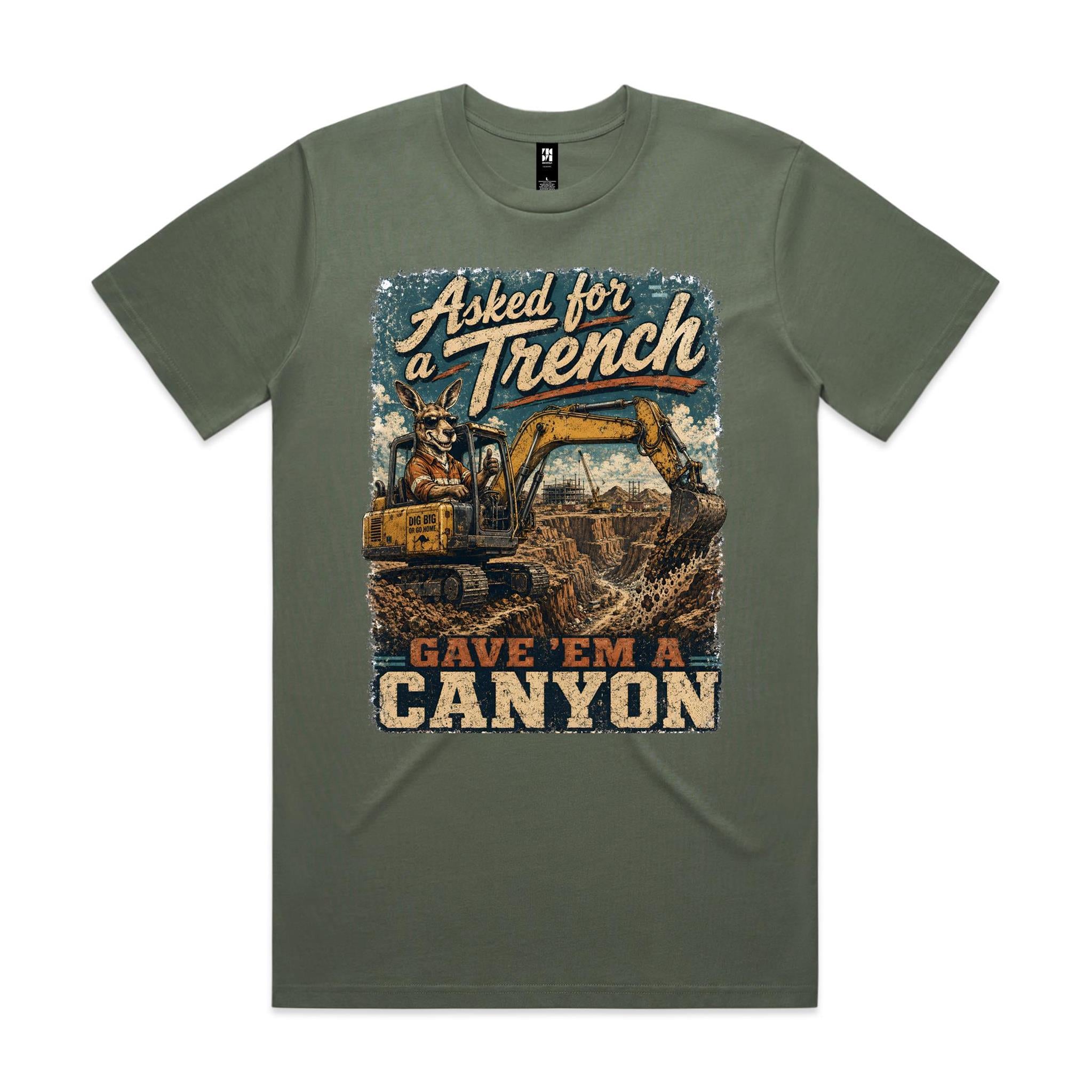 Asked For a Trench | Kangaroo Excavator Operator Tee