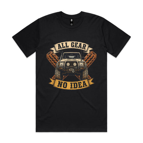 All Gear, No Idea — 4WD Tee