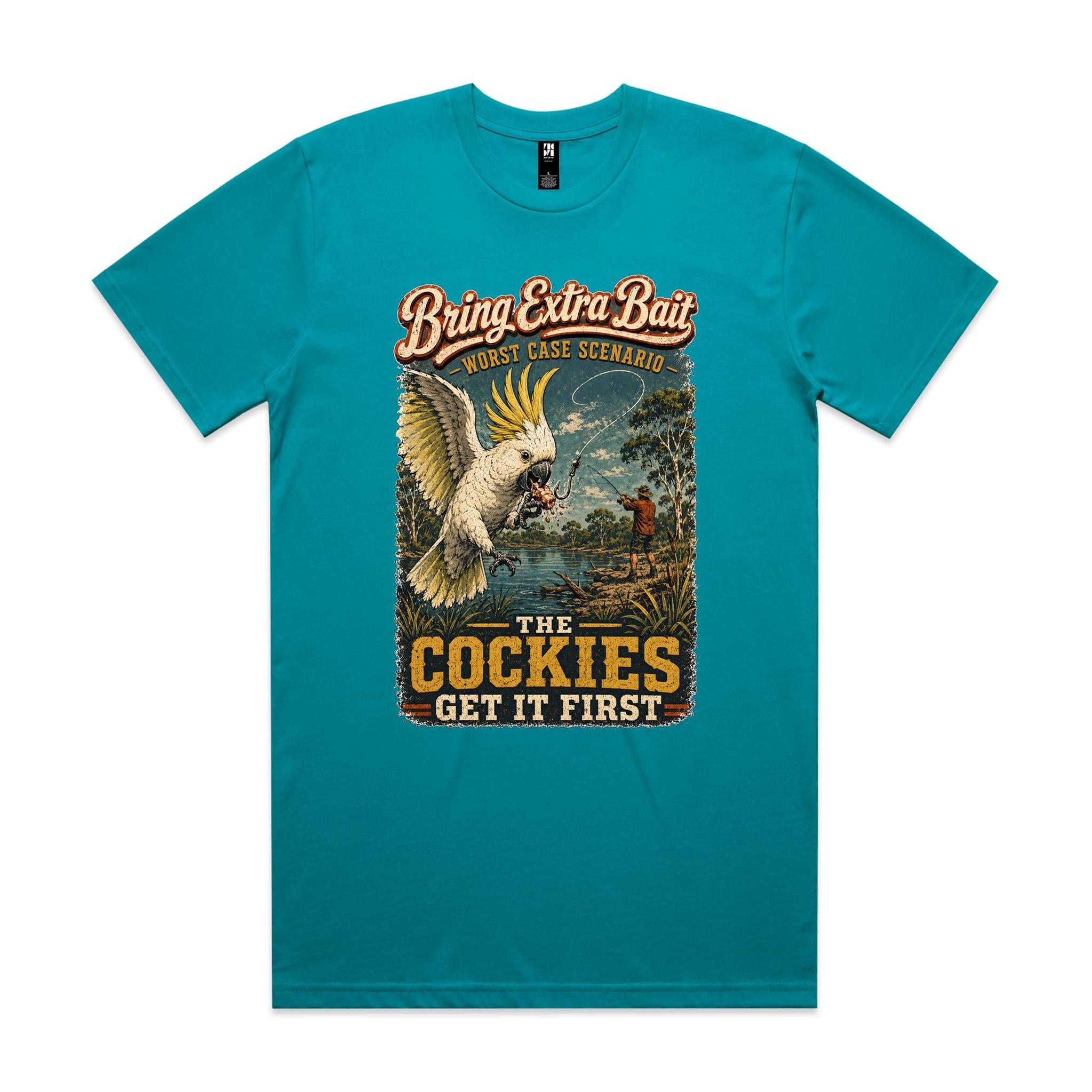 Bring Extra Bait — The Cockies Get It First | Cockatoo Fishing Tee
