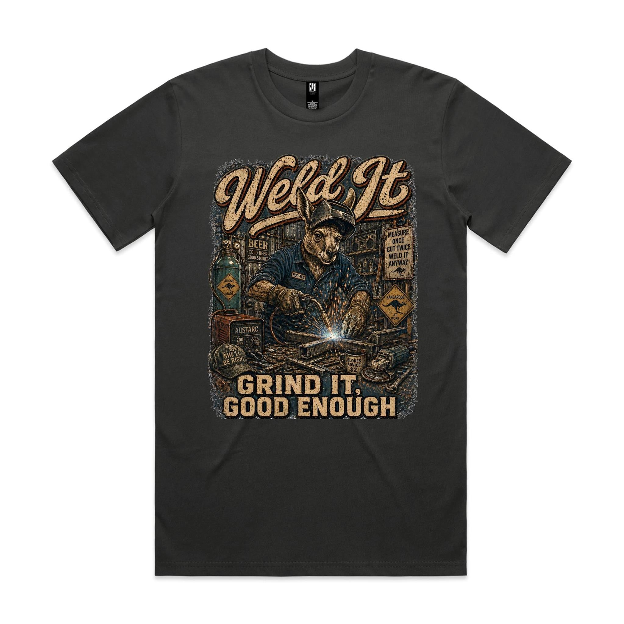 Weld It, Grind It — Good Enough | Kangaroo Welder Tee