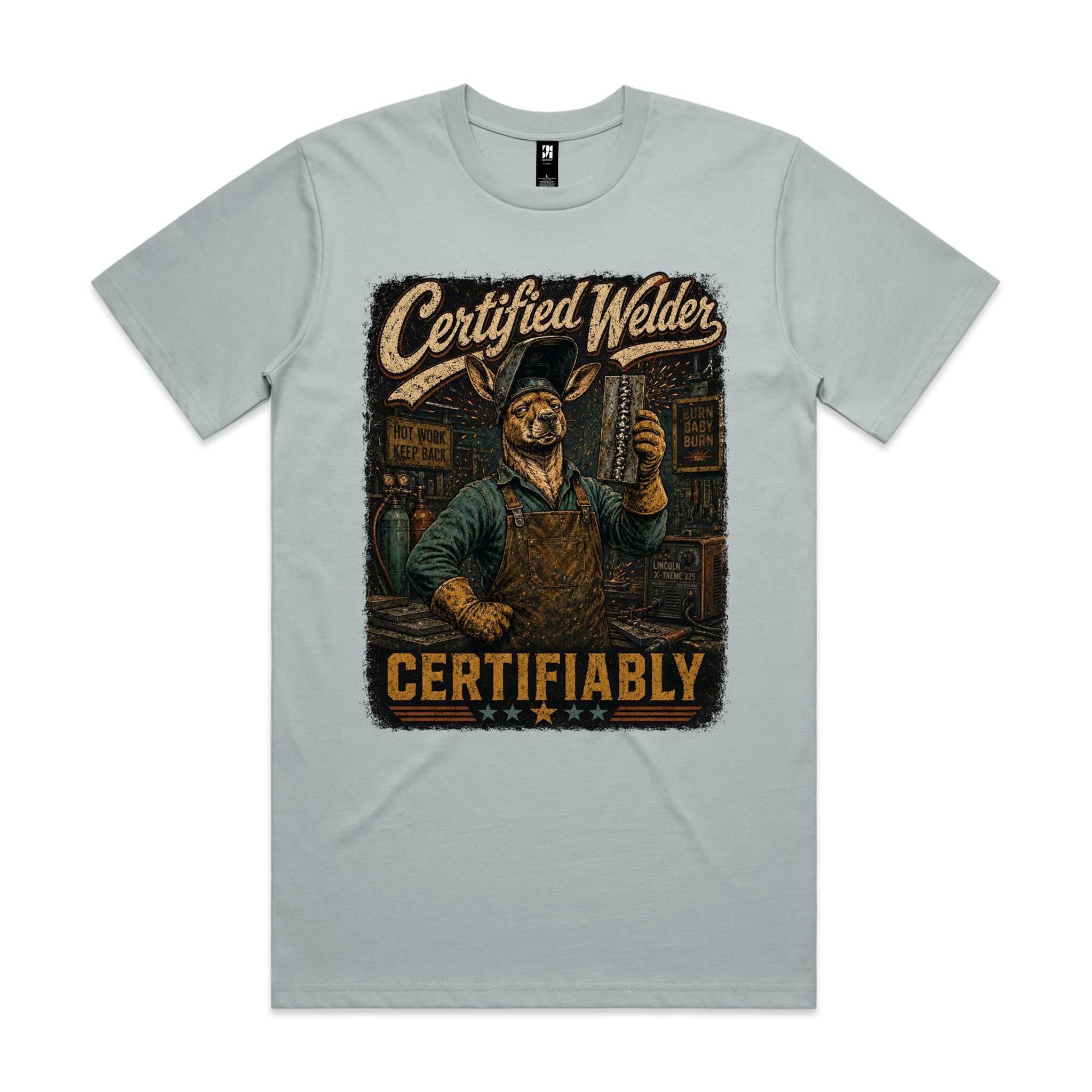 Certified Welder, Certifiably | Kangaroo Welder Tee