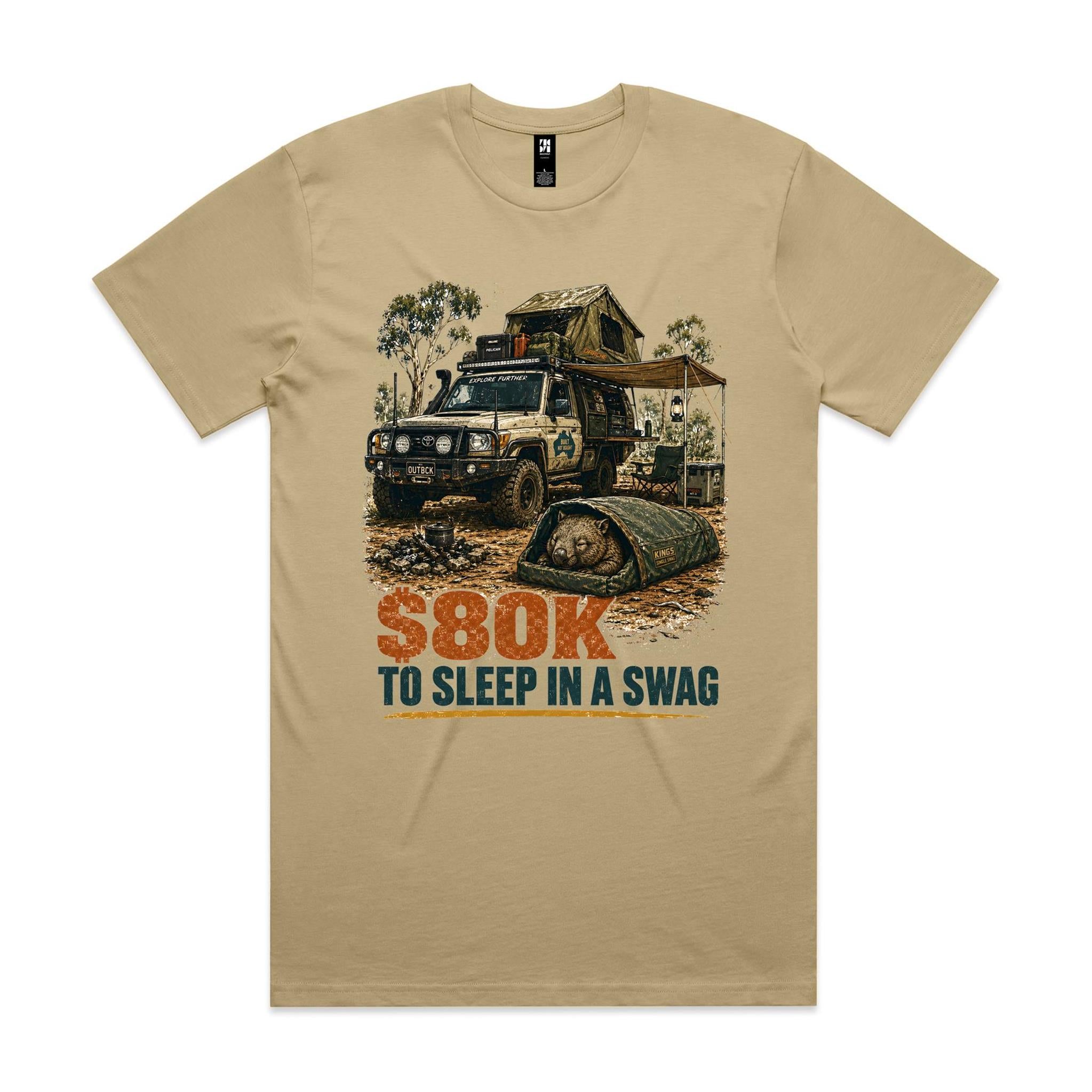$80K to Sleep in a Swag — Wombat 4WD Tee