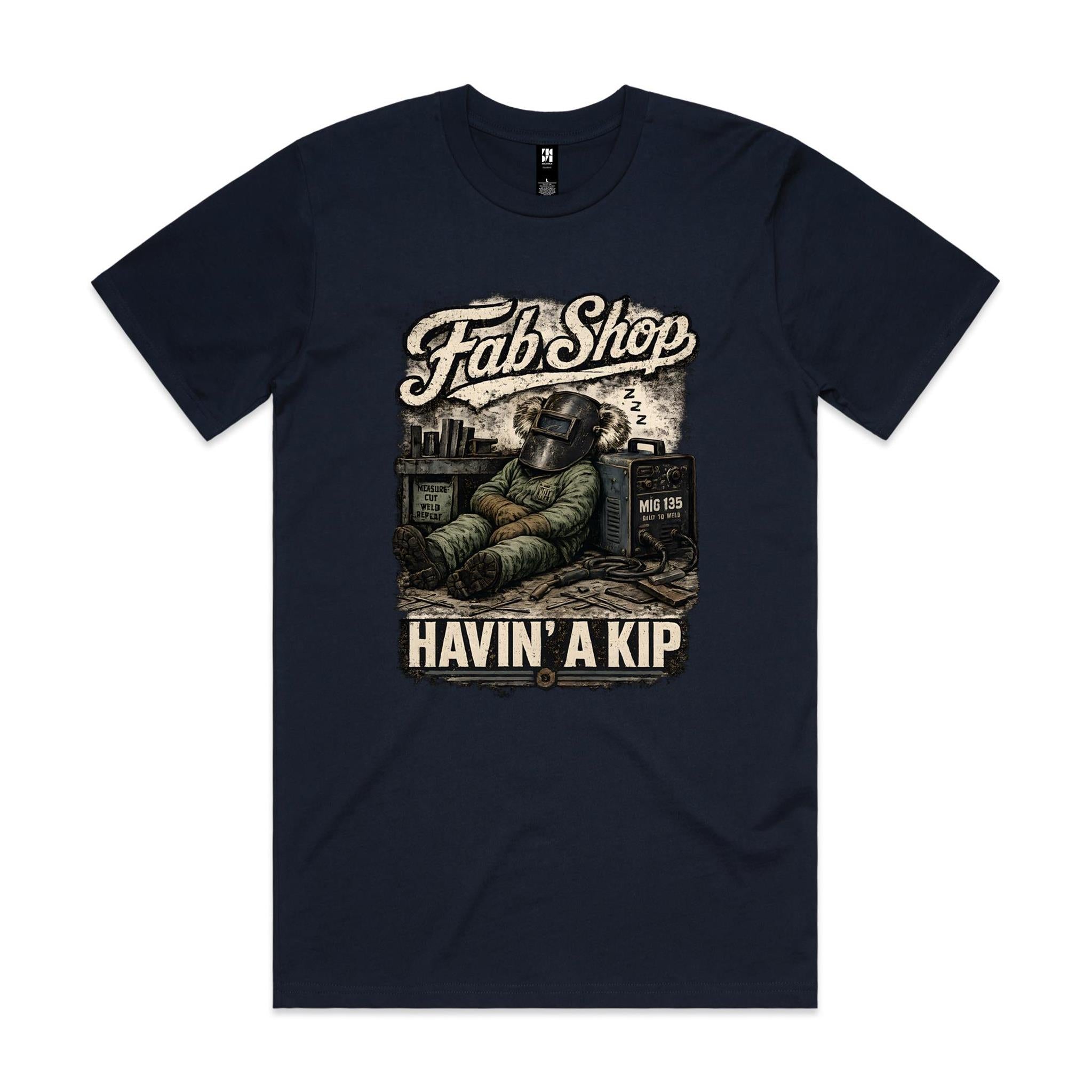 Fab Shop — Havin' a Kip | Welder Tee