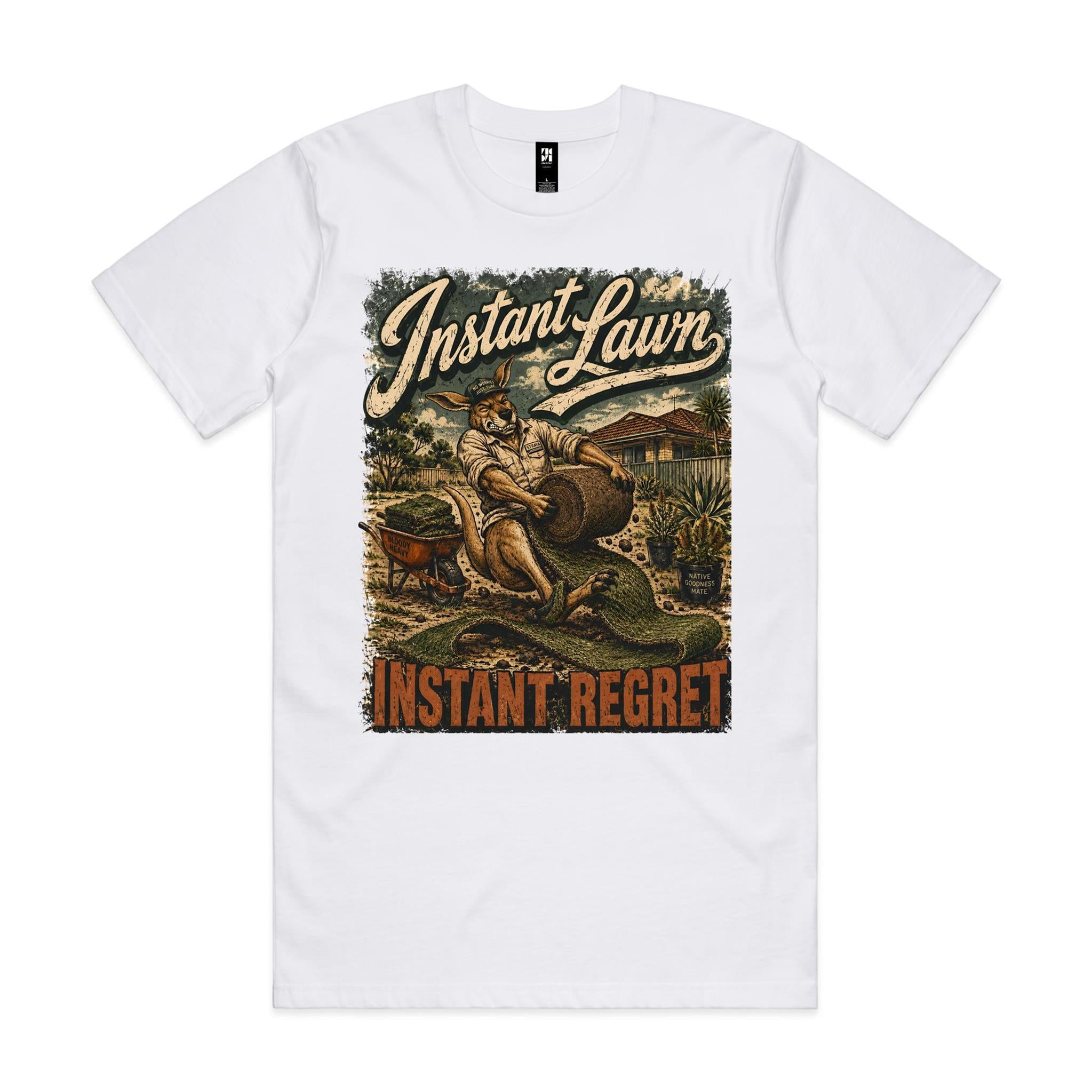 Instant Lawn — Instant Regret | Kangaroo Landscaping Tee