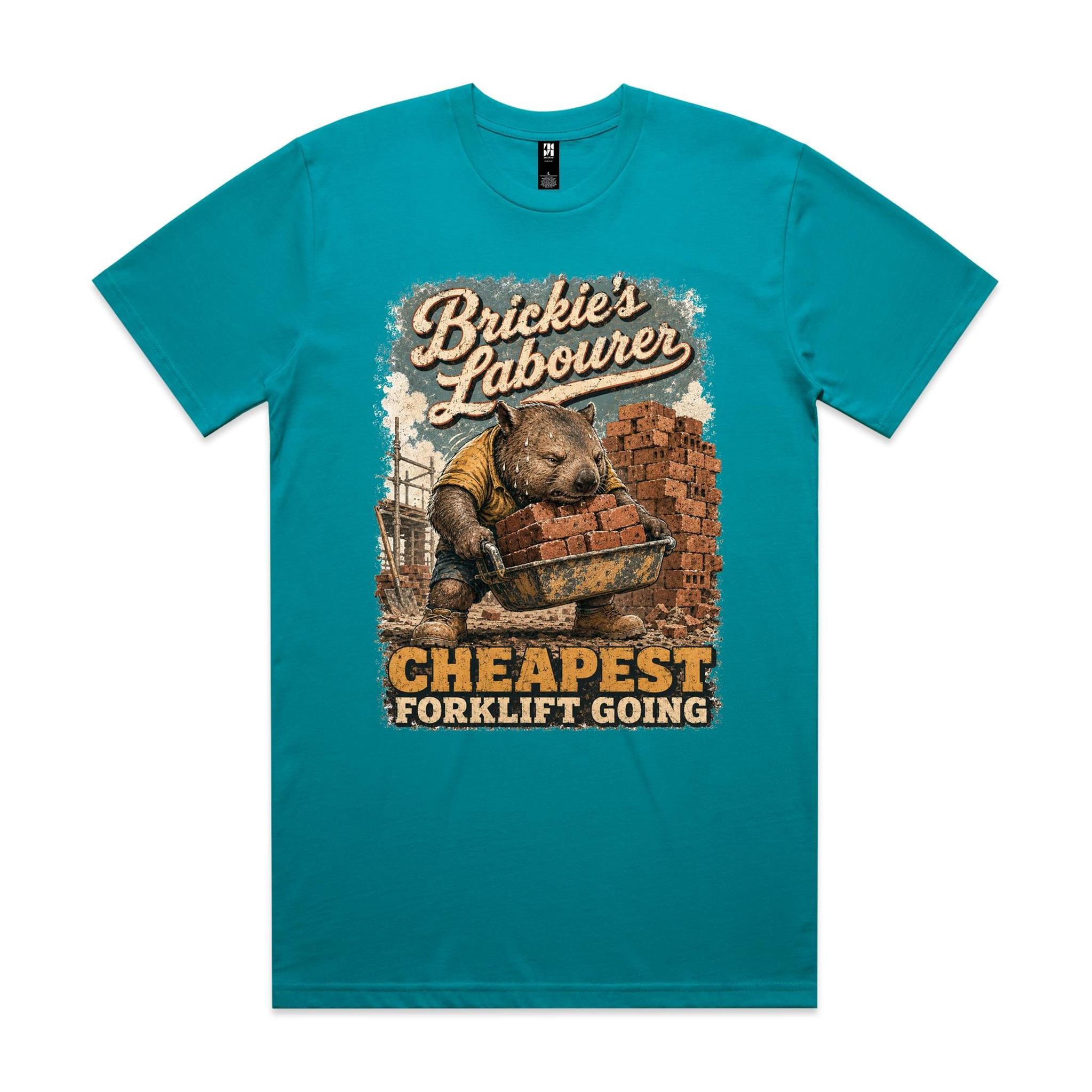 Brickie's Labourer — Cheapest Forklift Going | Wombat Brickie Tee
