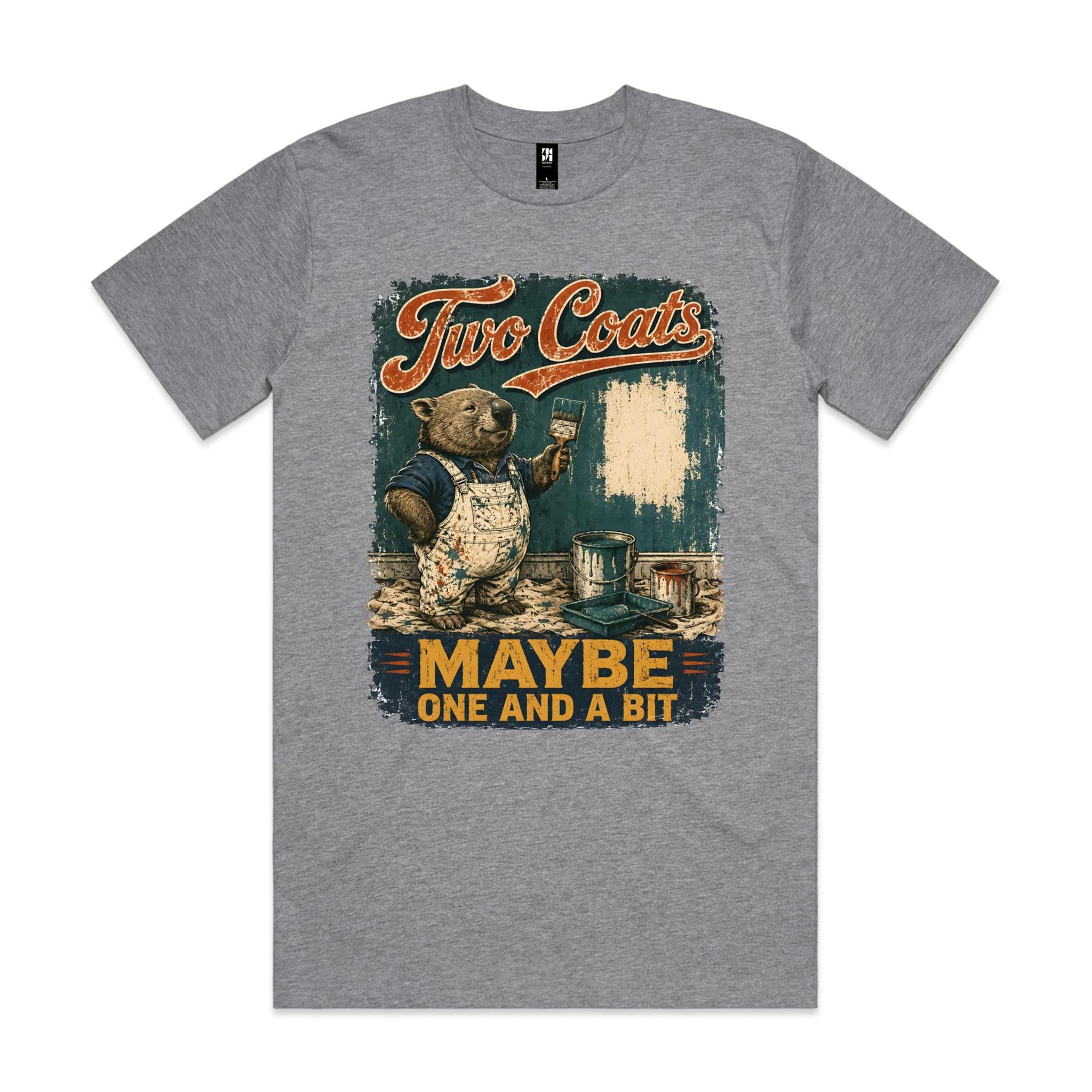 Two Coats — Maybe One and a Bit | Wombat Painter Tee