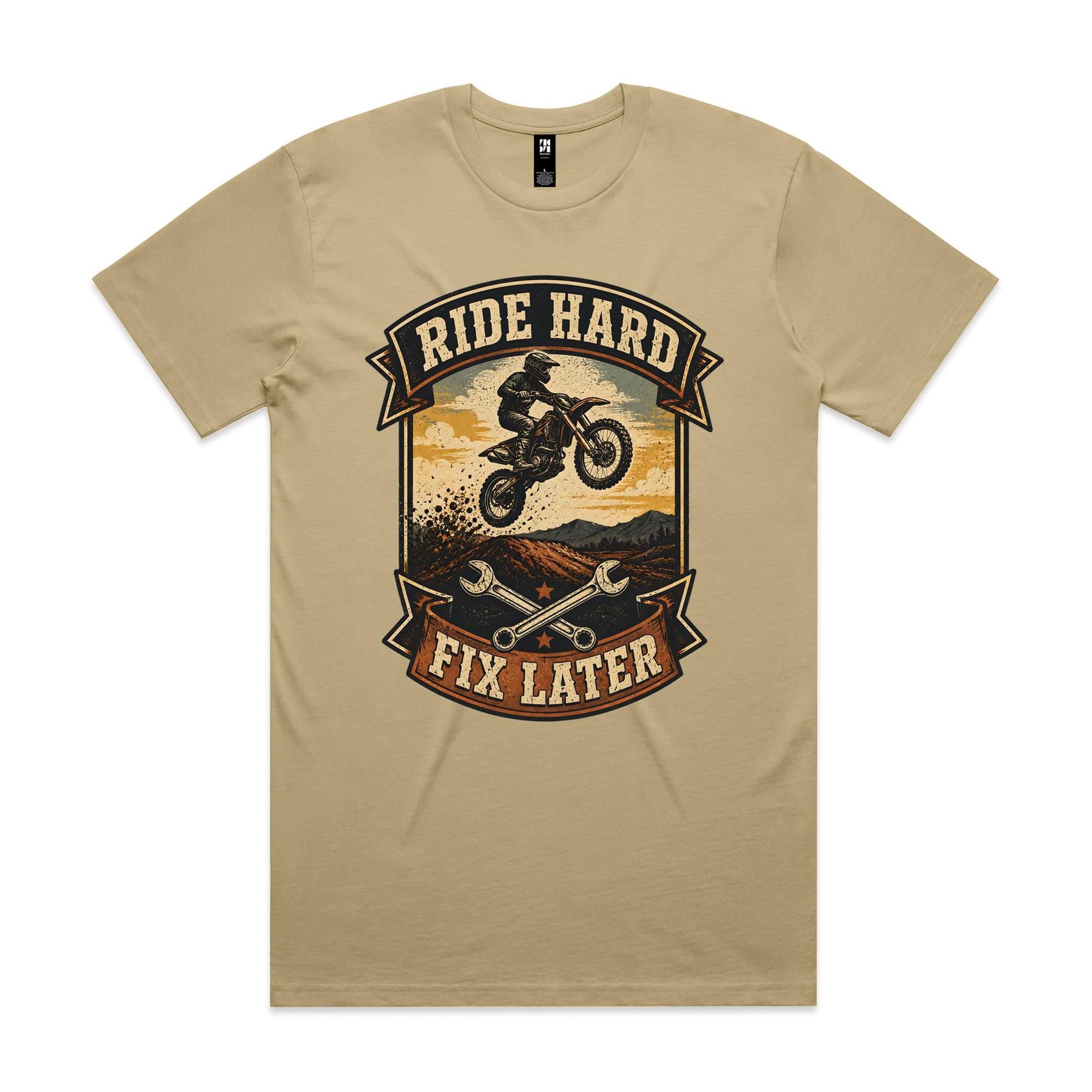 Ride Hard, Fix Later — Dirt Bike Tee