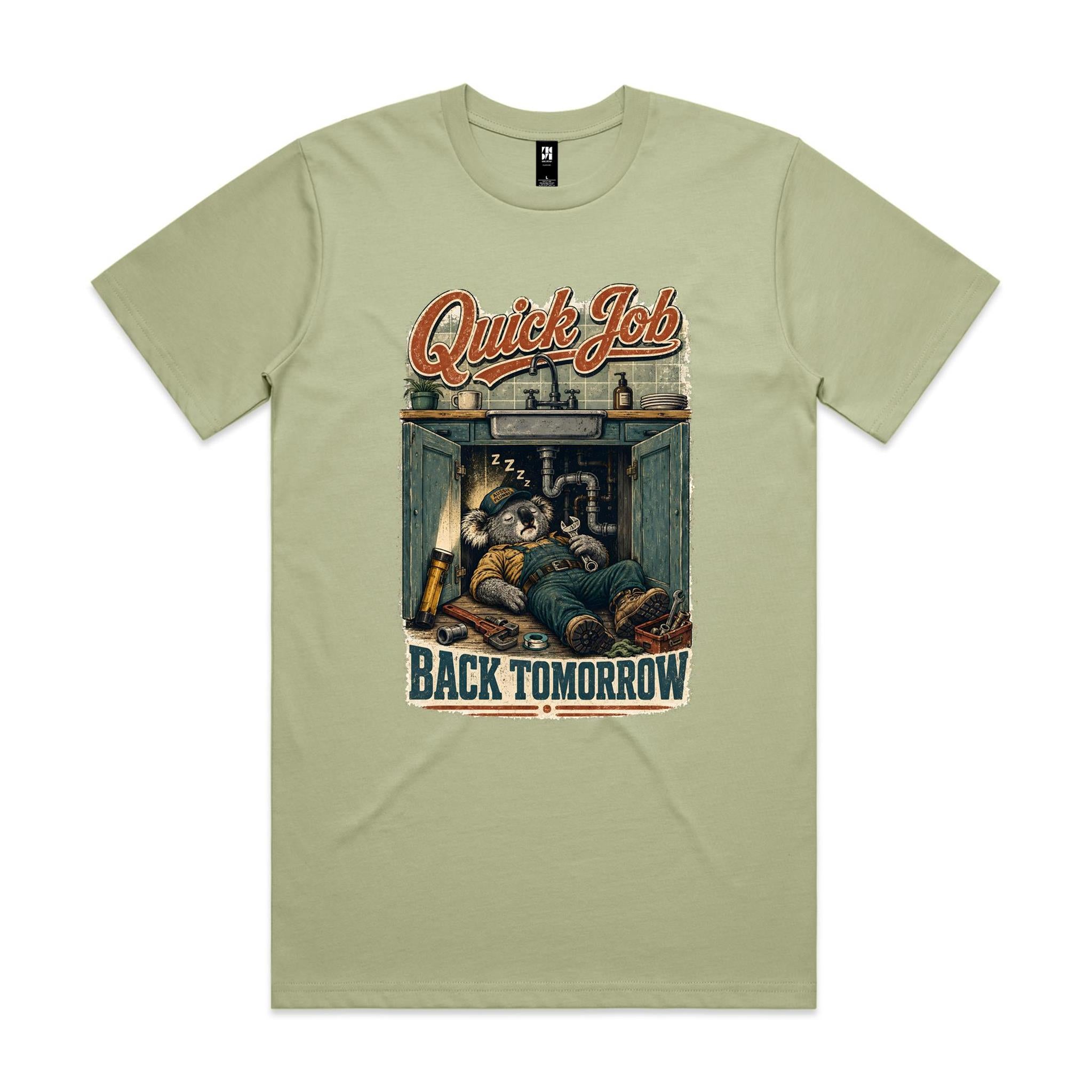 Quick Job — Back Tomorrow | Koala Plumber Tee