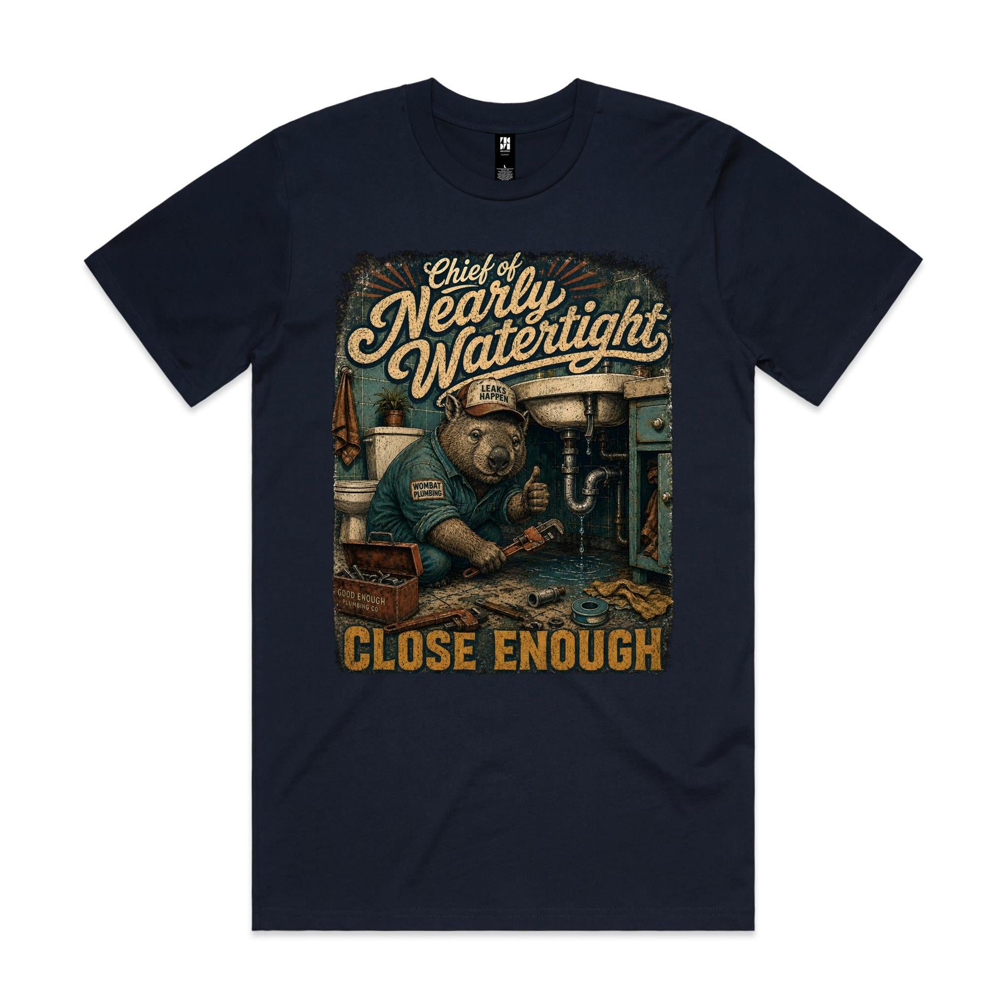 Chief of Nearly Watertight | Wombat Plumber Tee