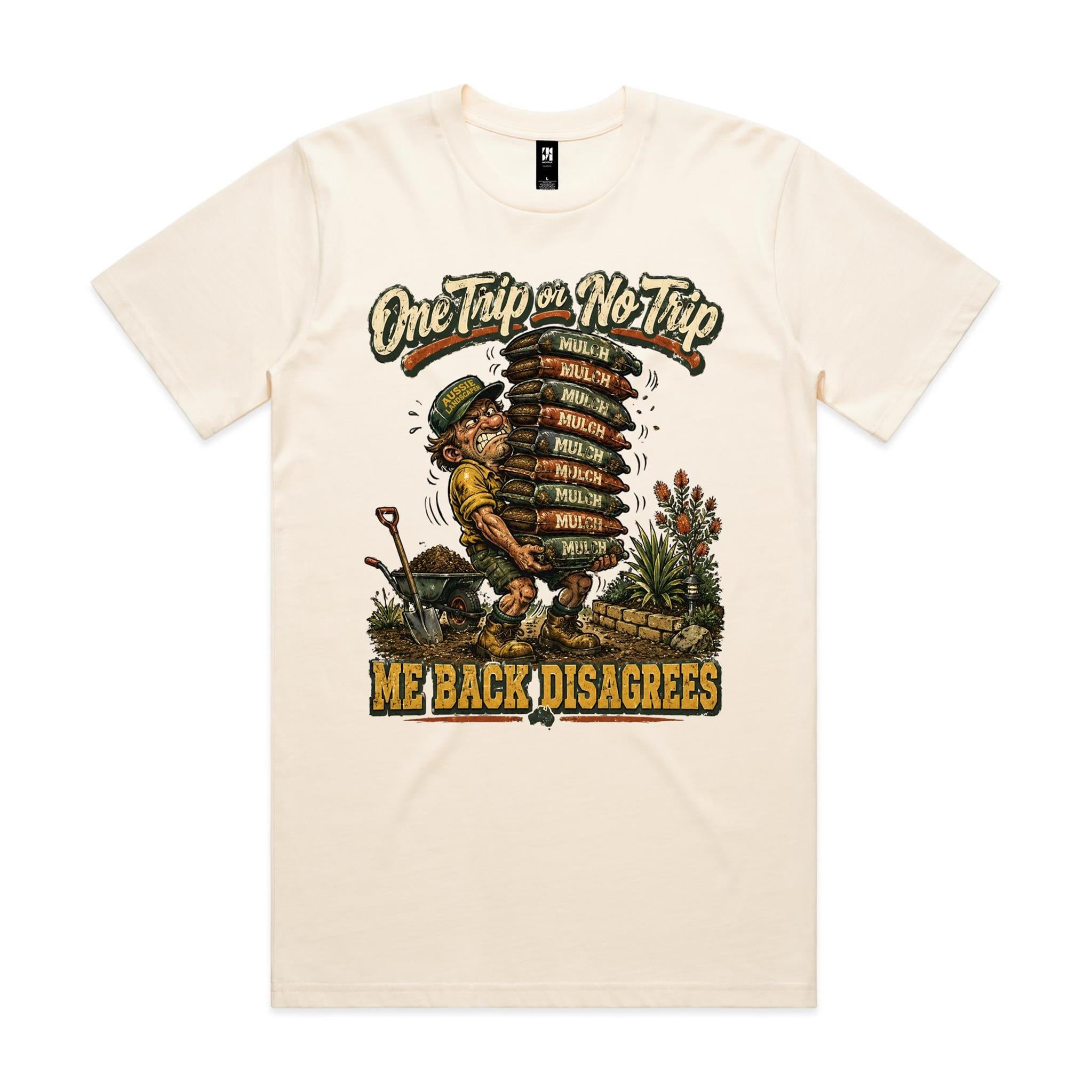 One Trip or No Trip | Landscapers Tee