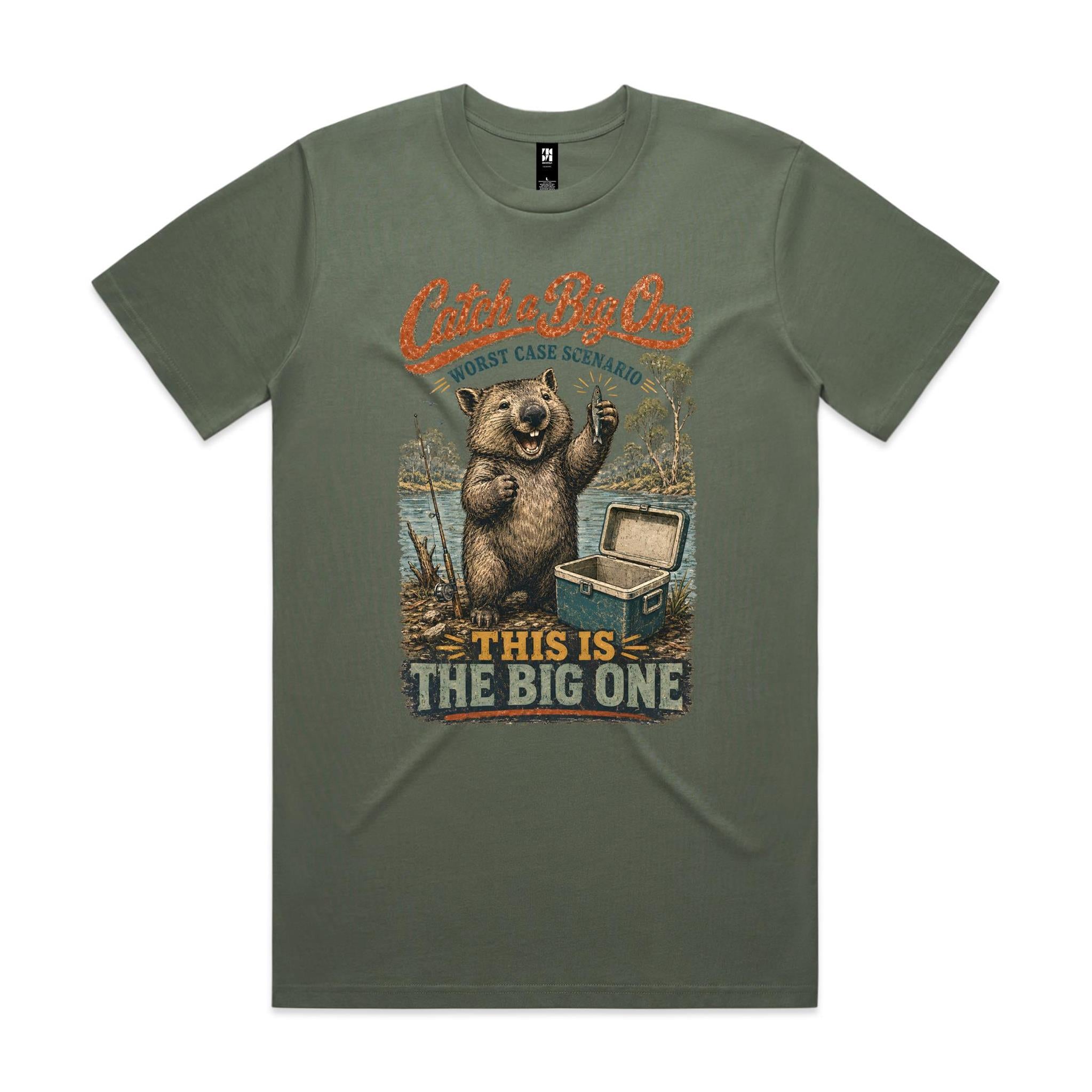 Catch a Big One — This Is the Big One | Wombat Fishing Tee