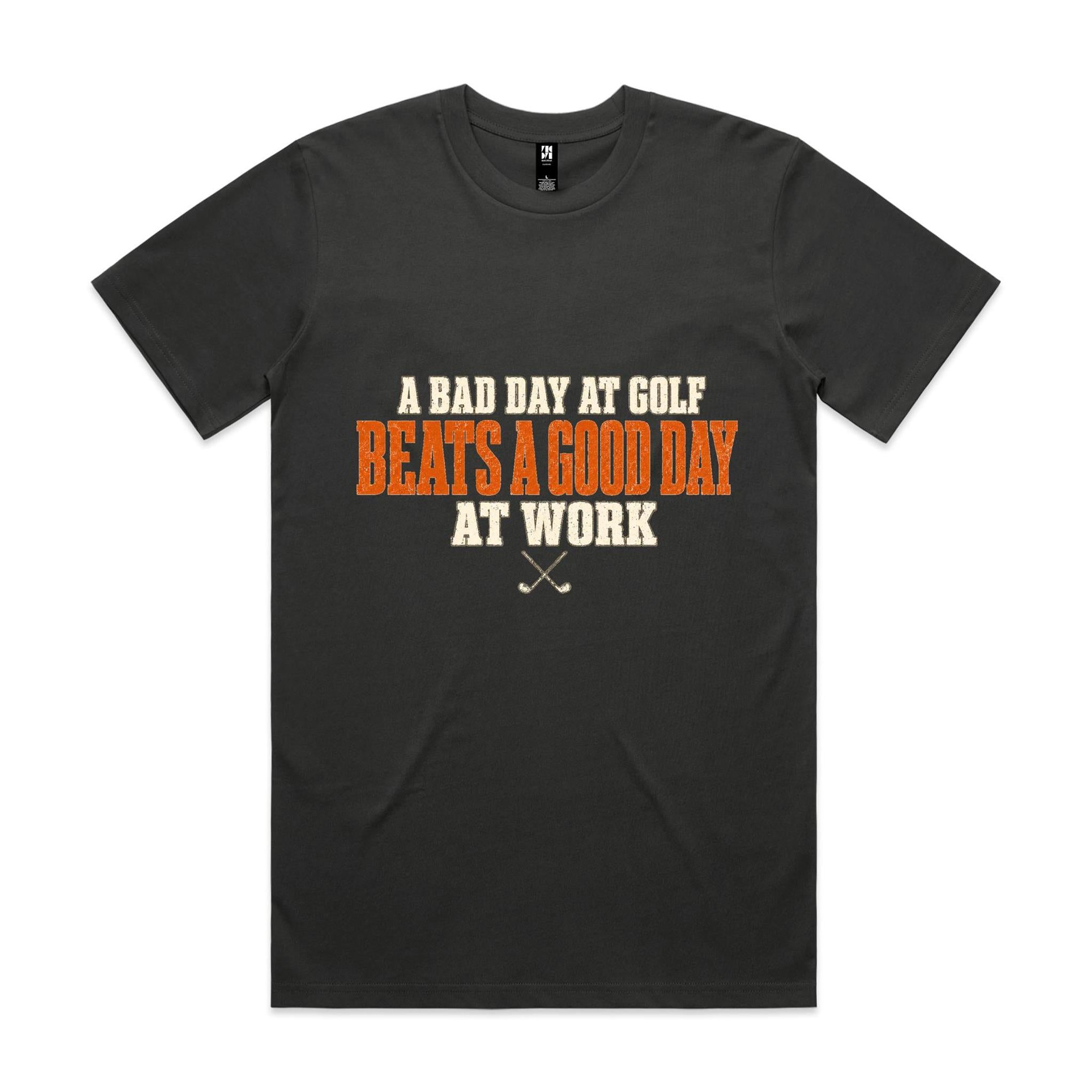 A Bad Day at Golf Beats a Good Day at Work — Golf Tee