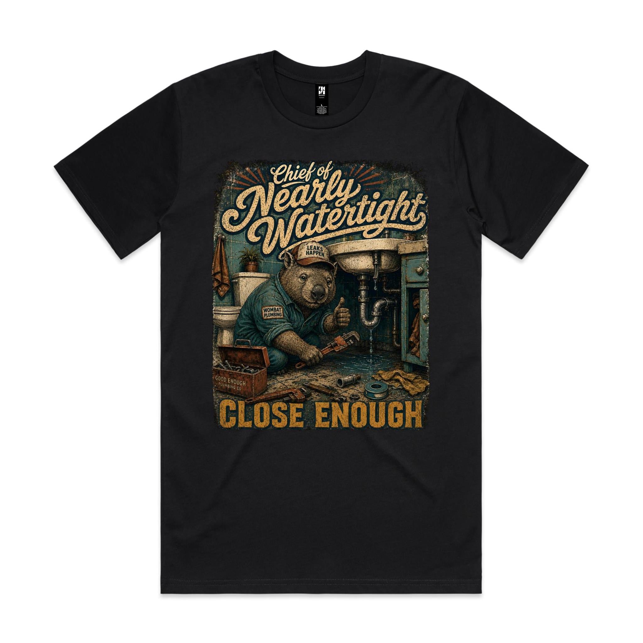 Chief of Nearly Watertight | Wombat Plumber Tee