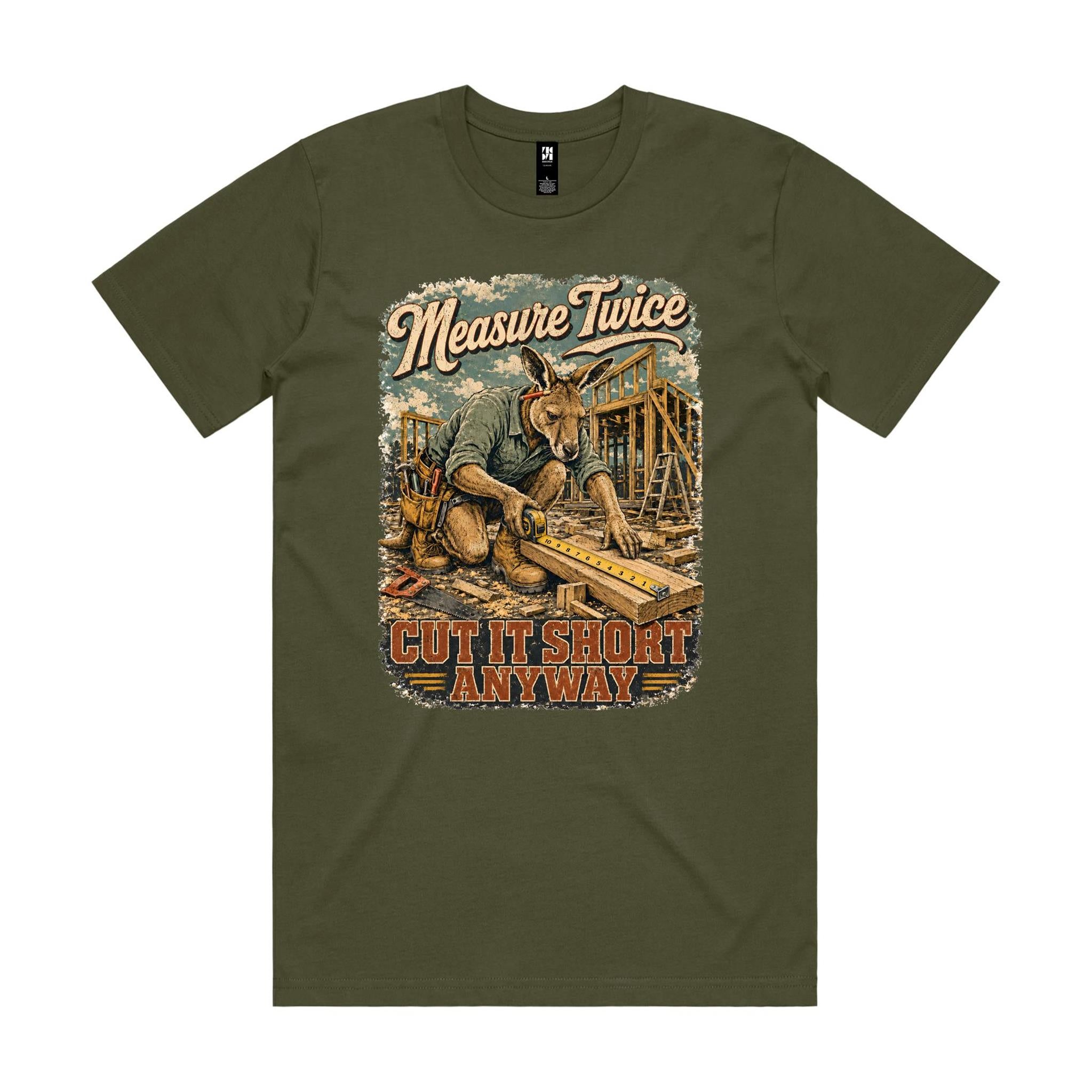 Measure Twice — Cut It Short Anyway | Kangaroo Chippie Tee