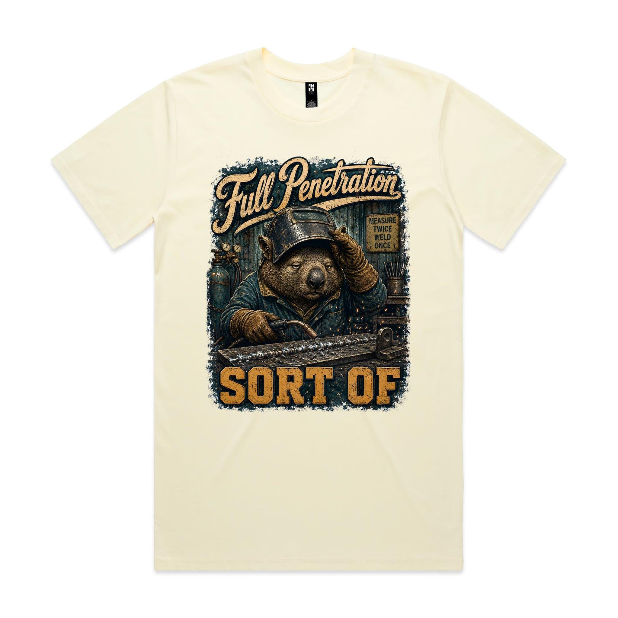 Full Penetration — Sort Of | Wombat Welder Tee