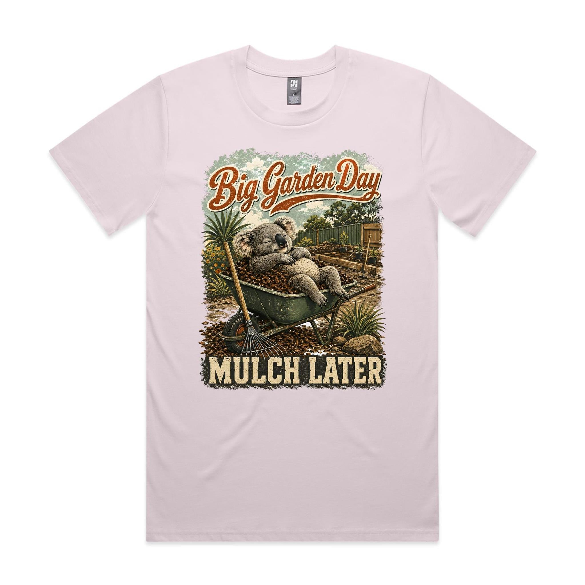 Big Garden Day — Mulch Later | Koala Gardening Tee