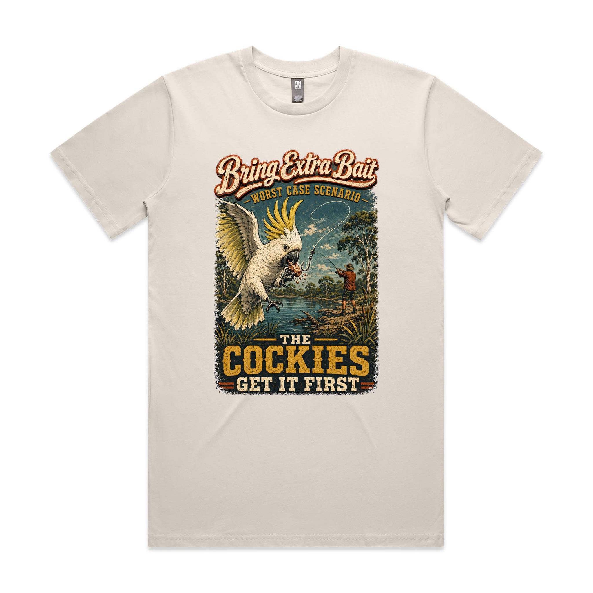 Bring Extra Bait — The Cockies Get It First | Cockatoo Fishing Tee