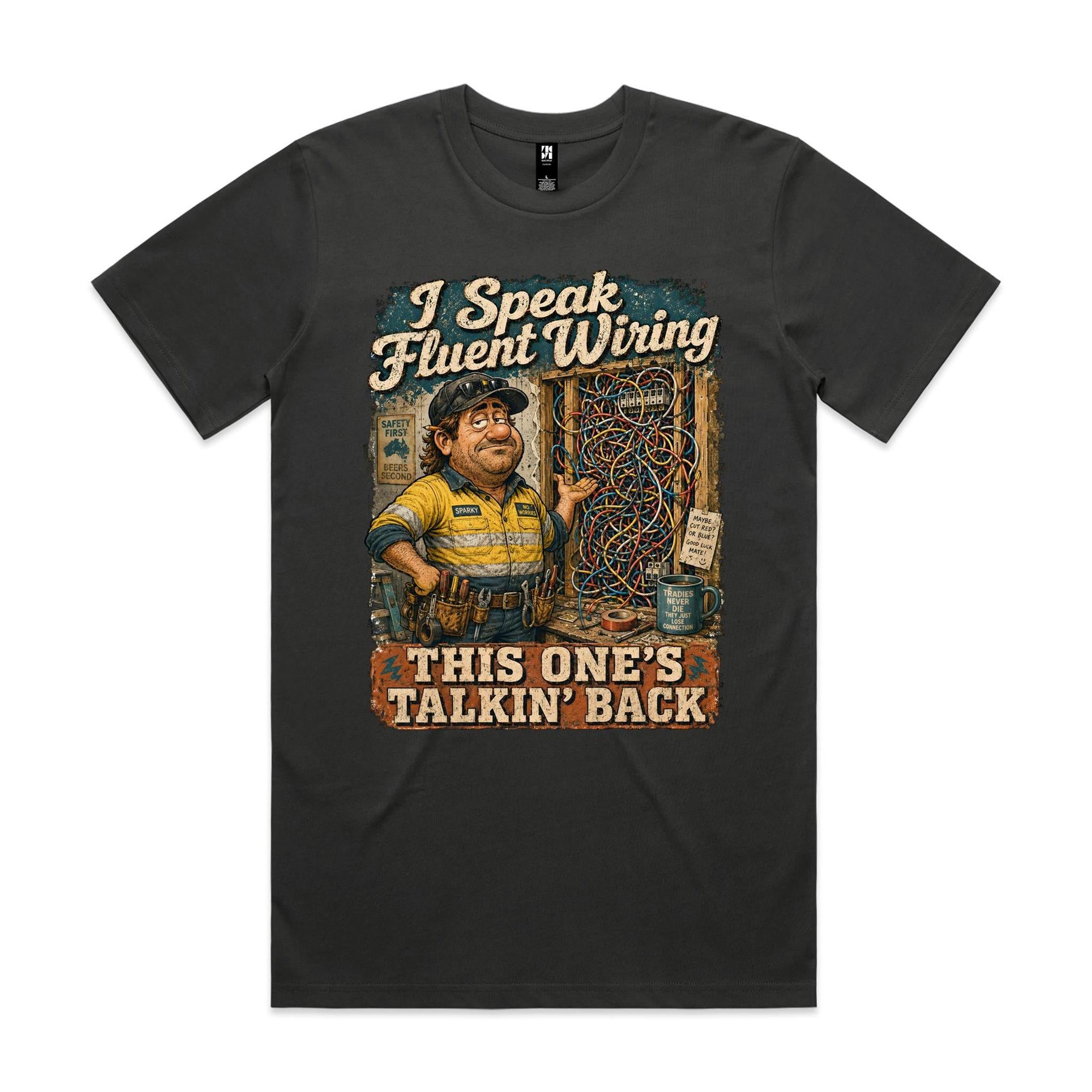 I Speak Fluent Wiring | Electricians Tee