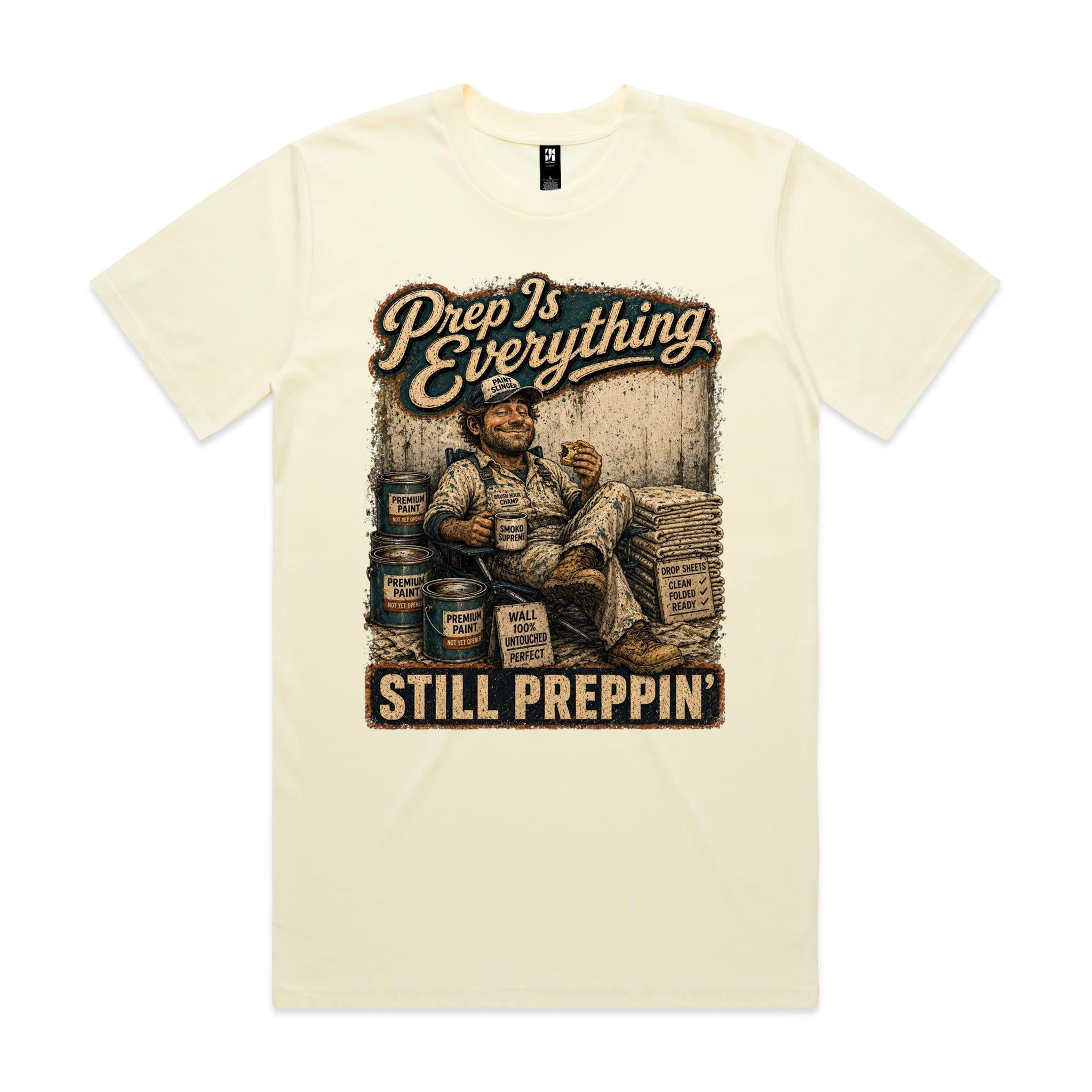 Prep Is Everything | Painters Tee