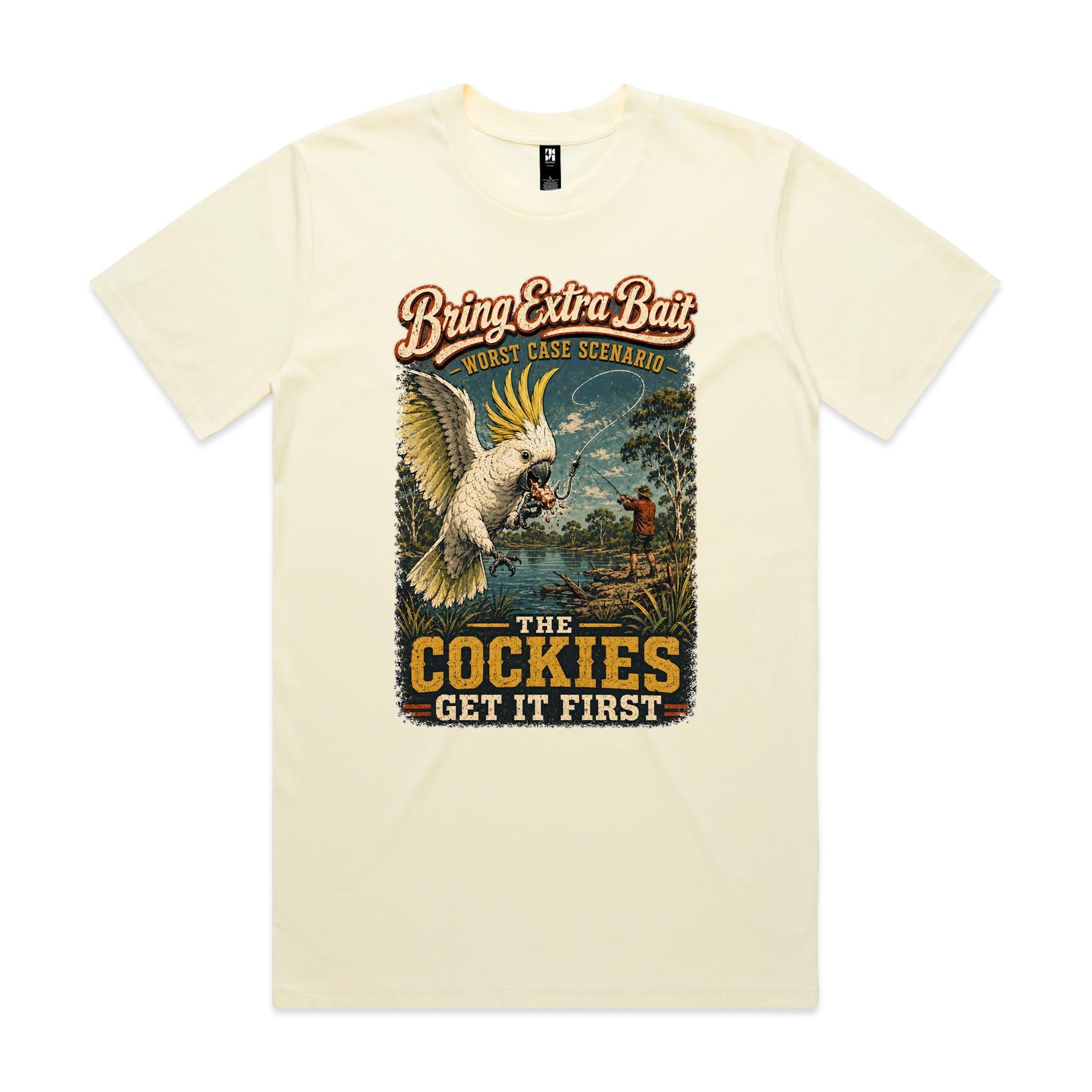 Bring Extra Bait — The Cockies Get It First | Cockatoo Fishing Tee