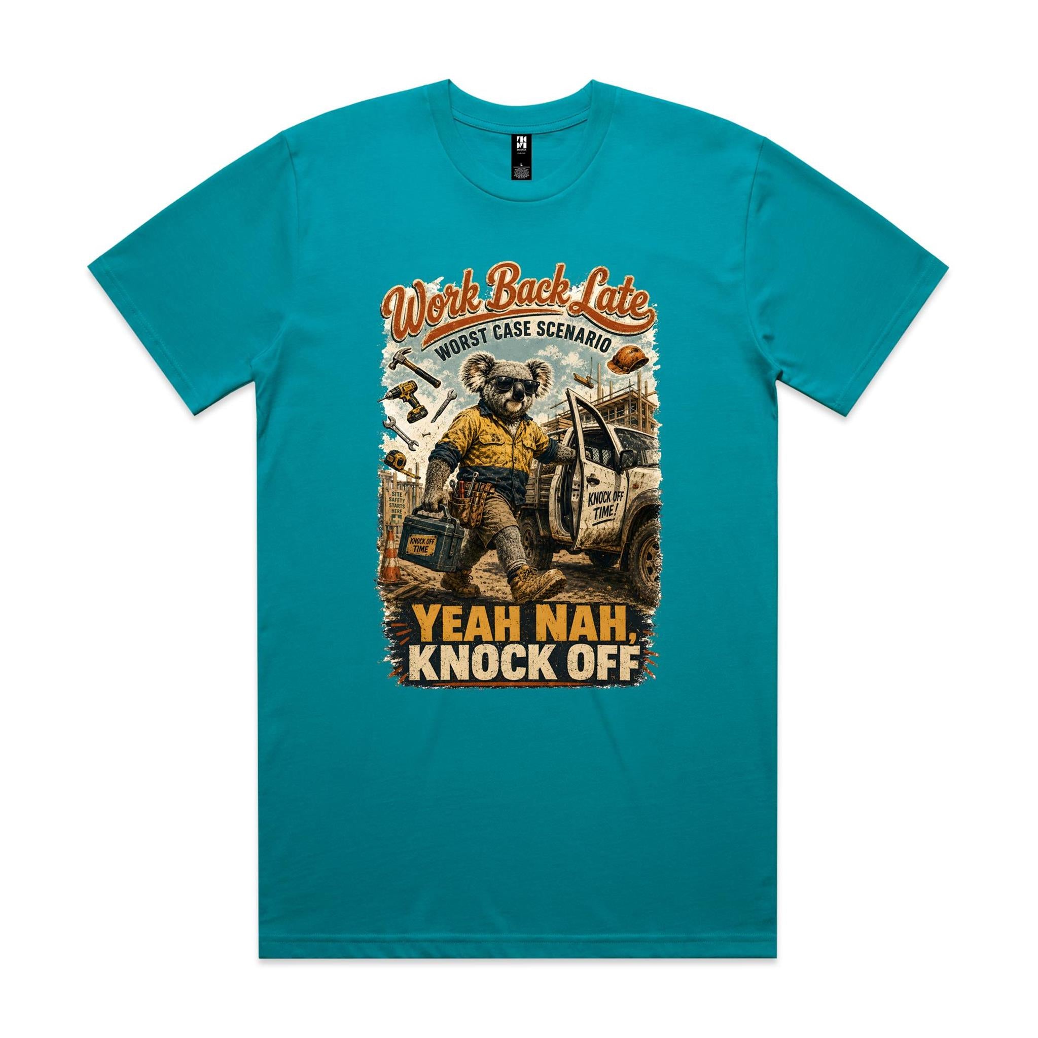 Work Back Late — Yeah Nah, Knock Off | Koala Tradie Tee