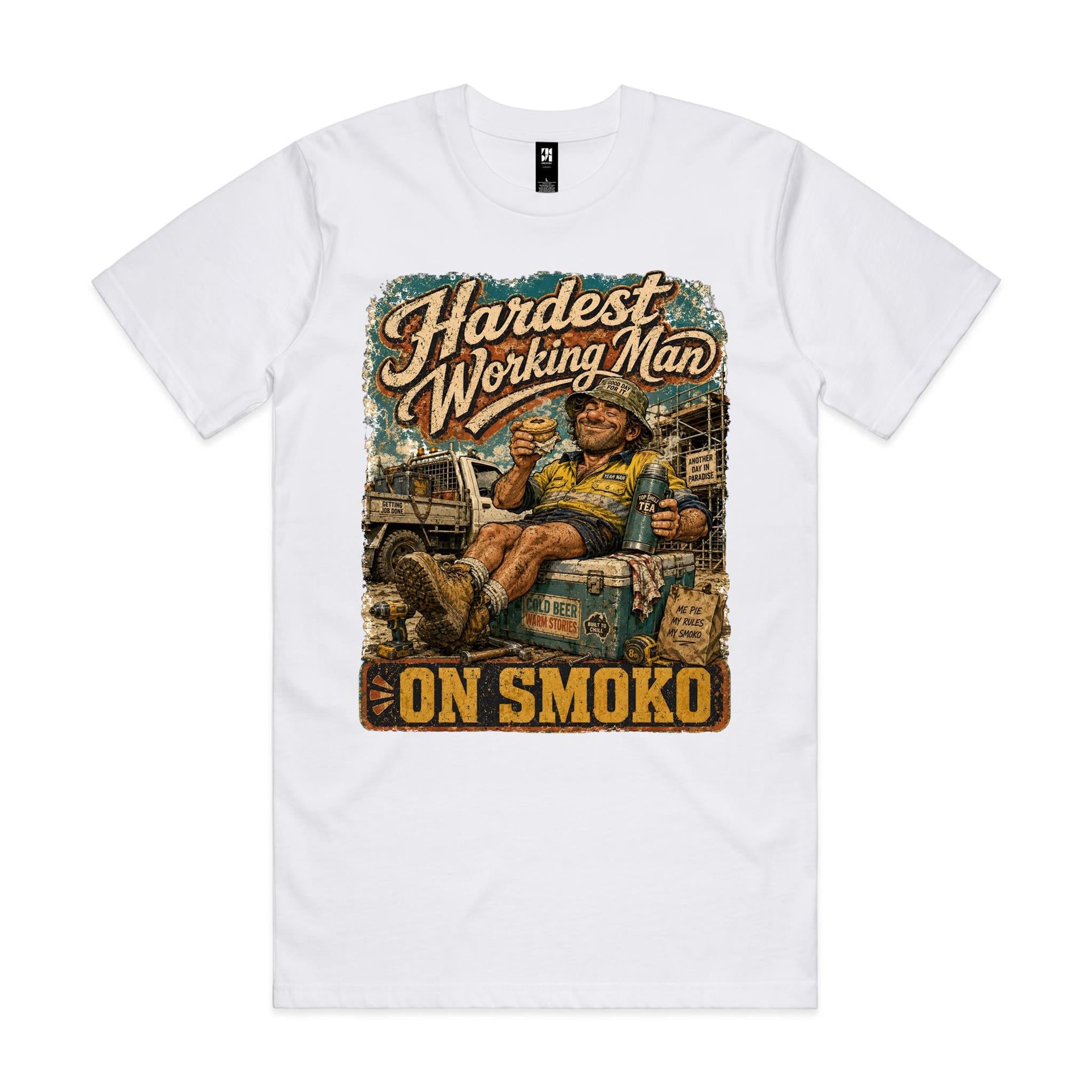 Hardest Working Man on Smoko | Tradie Tee
