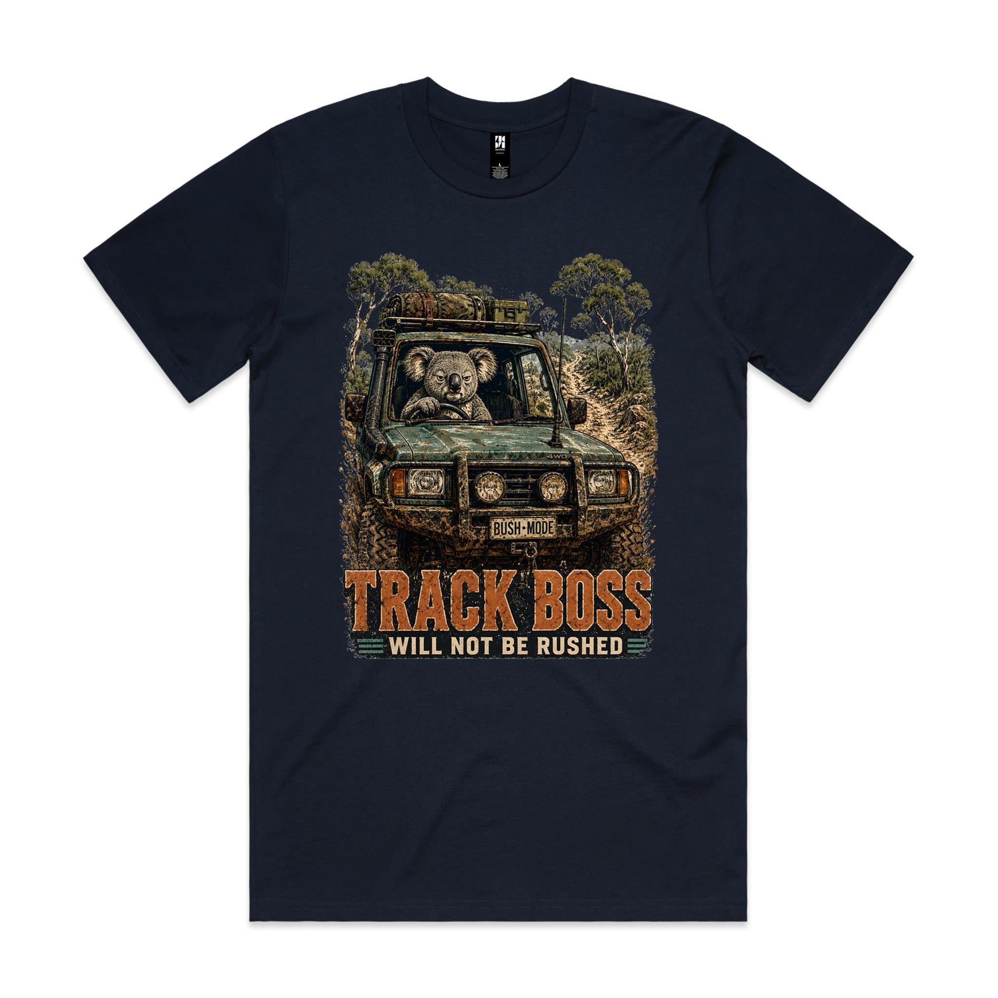 Track Boss, Will Not Be Rushed — Koala 4WD Tee