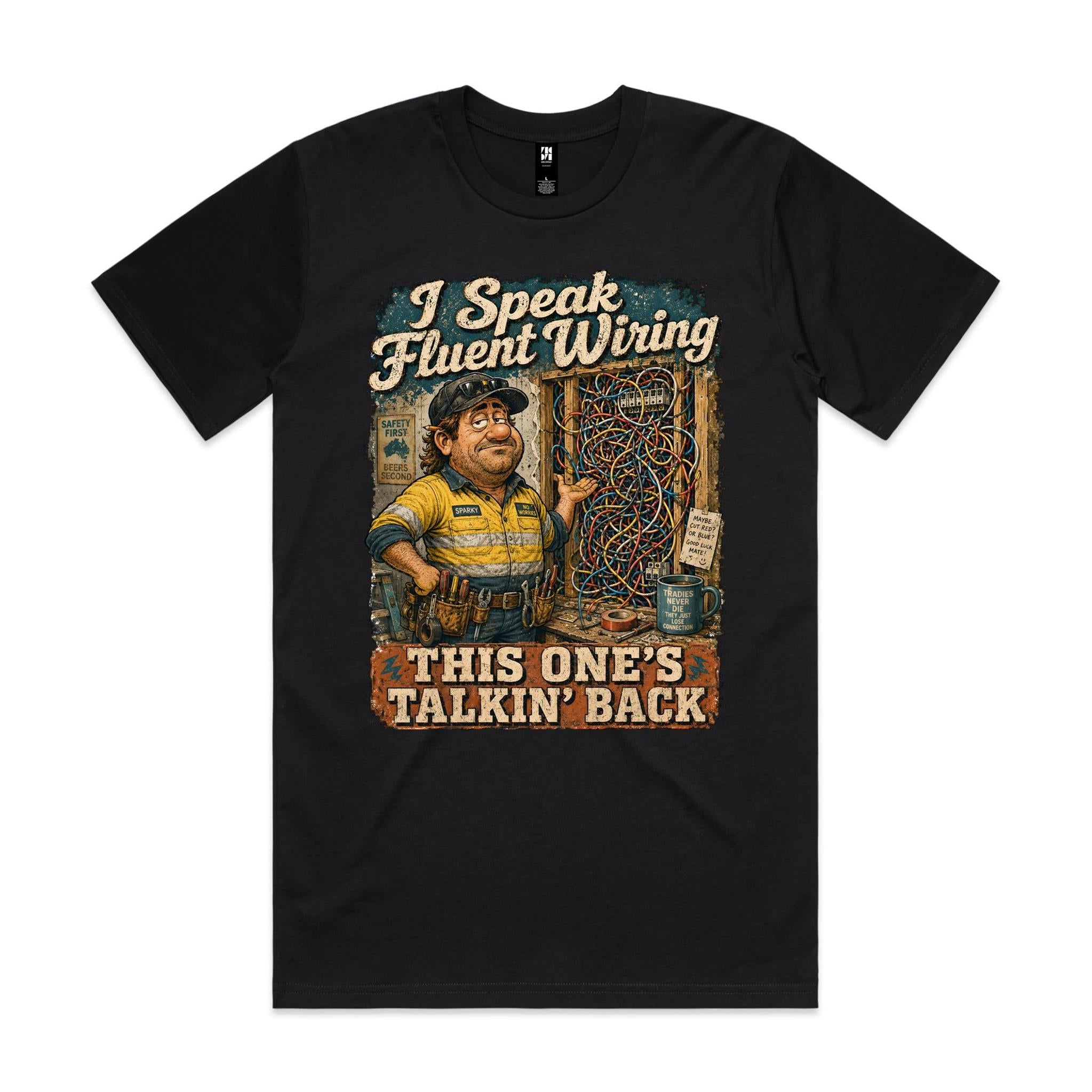 I Speak Fluent Wiring | Electricians Tee