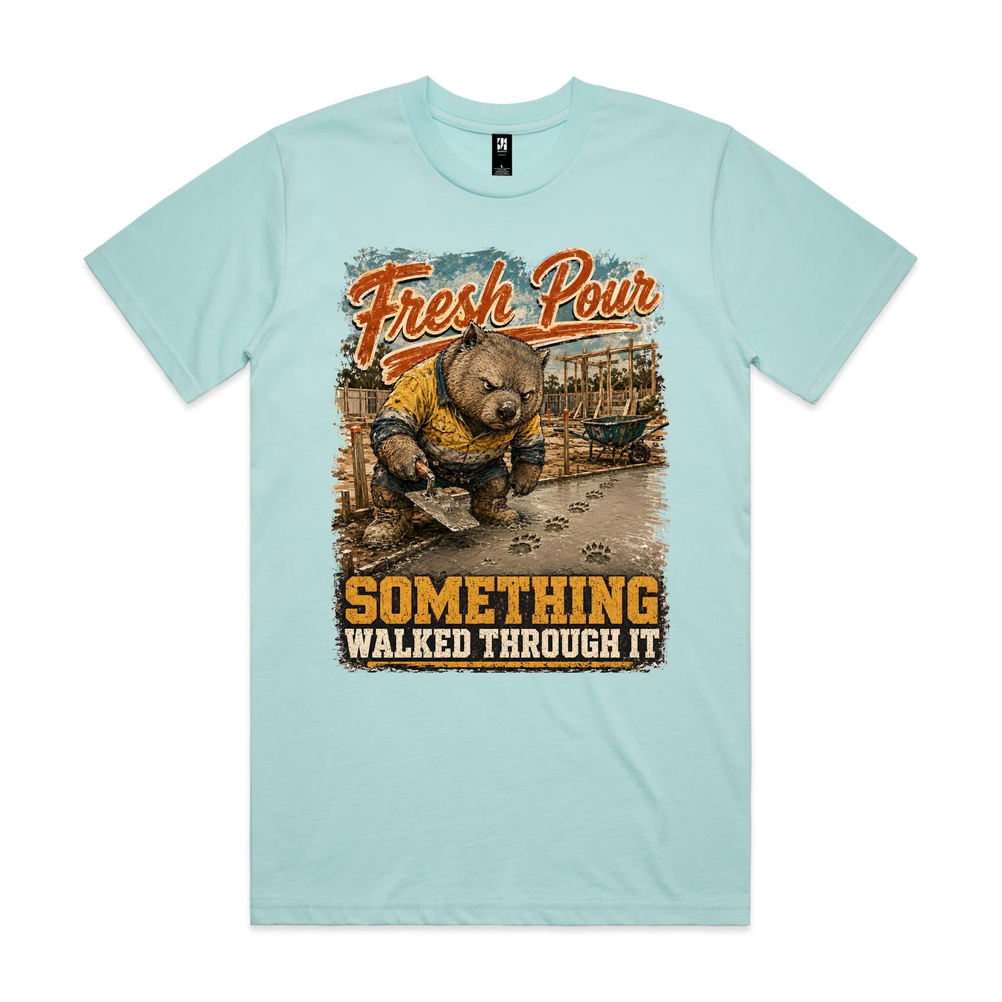 Fresh Pour — Something Walked Through It | Wombat Concreter Tee