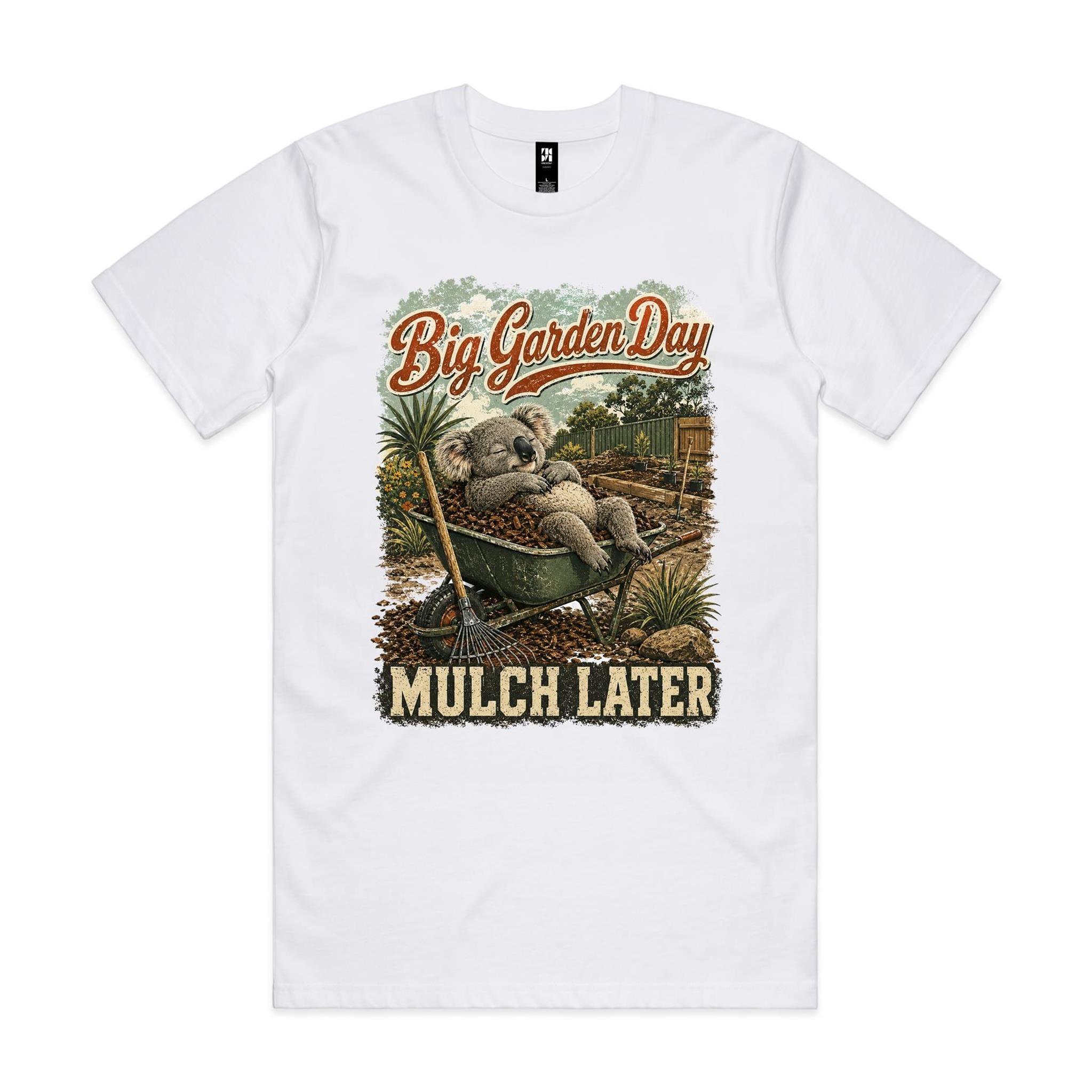 Big Garden Day — Mulch Later | Koala Gardening Tee