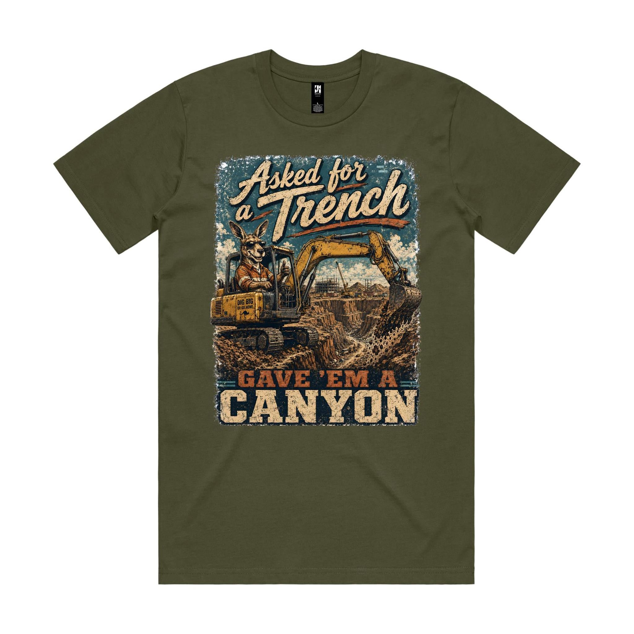 Asked For a Trench | Kangaroo Excavator Operator Tee