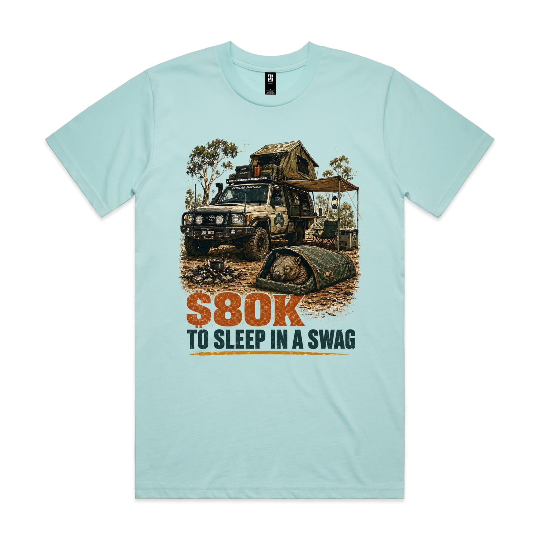 $80K to Sleep in a Swag — Wombat 4WD Tee