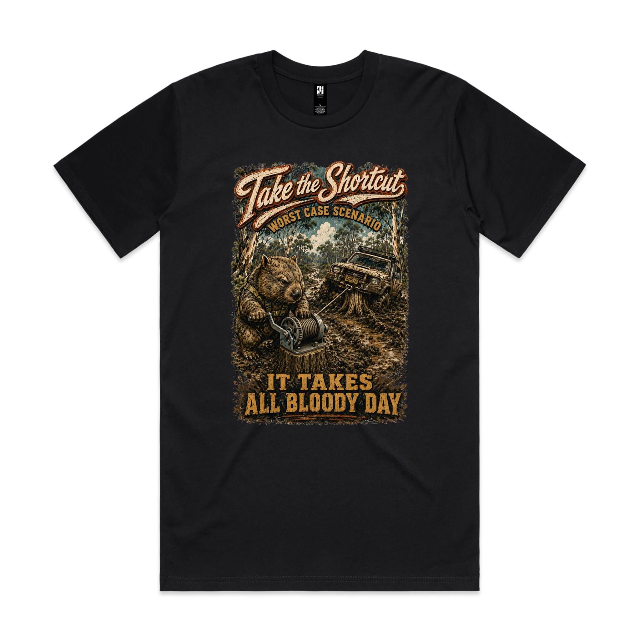 Take the Shortcut — It Takes All Bloody Day | Wombat 4WD Tee