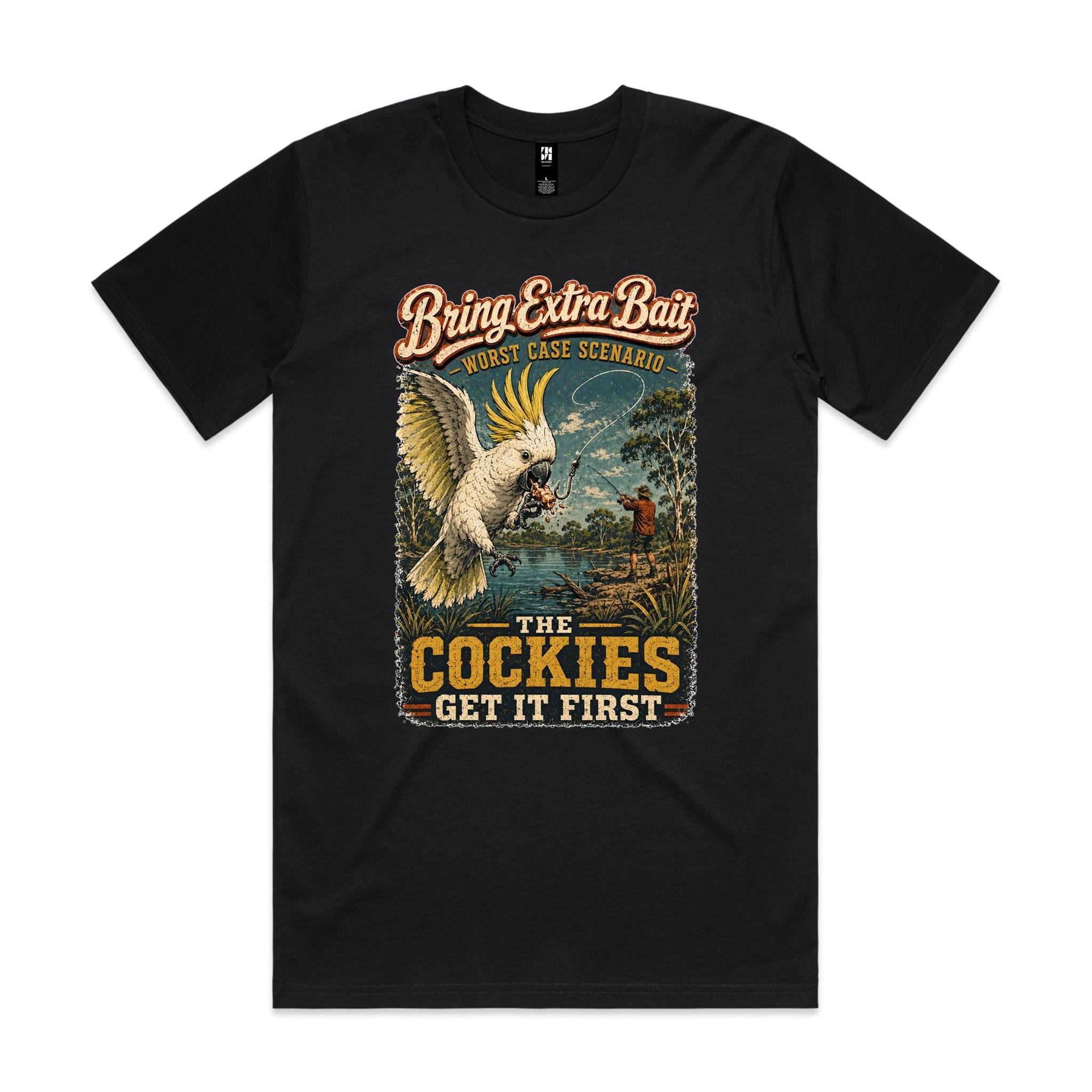 Bring Extra Bait — The Cockies Get It First | Cockatoo Fishing Tee