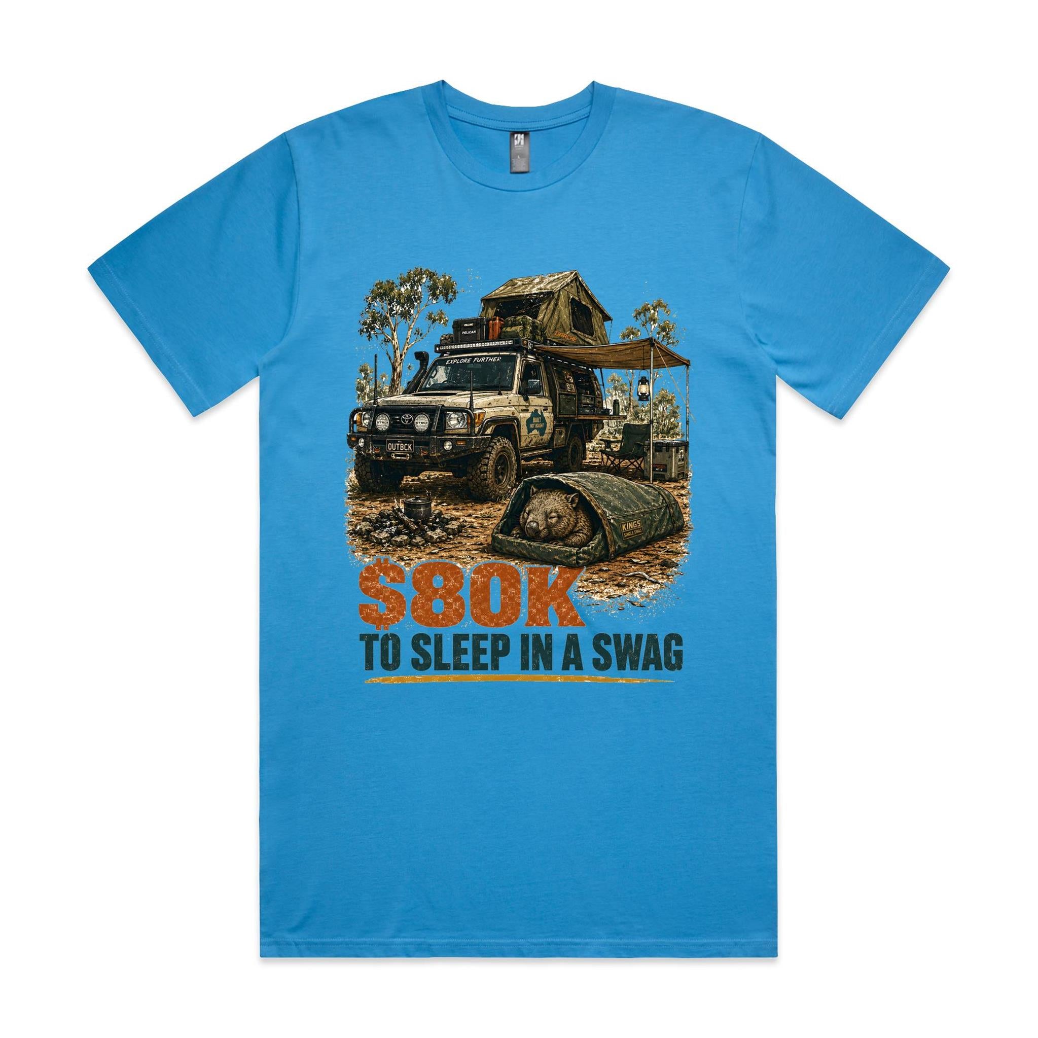 $80K to Sleep in a Swag — Wombat 4WD Tee