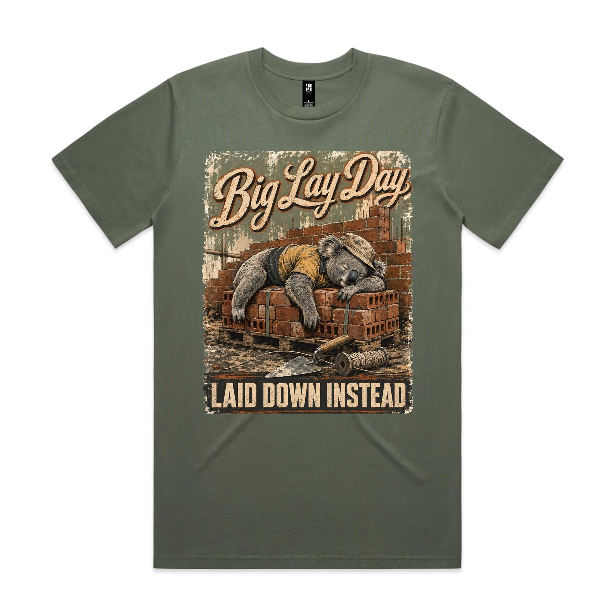 Big Lay Day — Laid Down Instead | Koala Brickie Tee