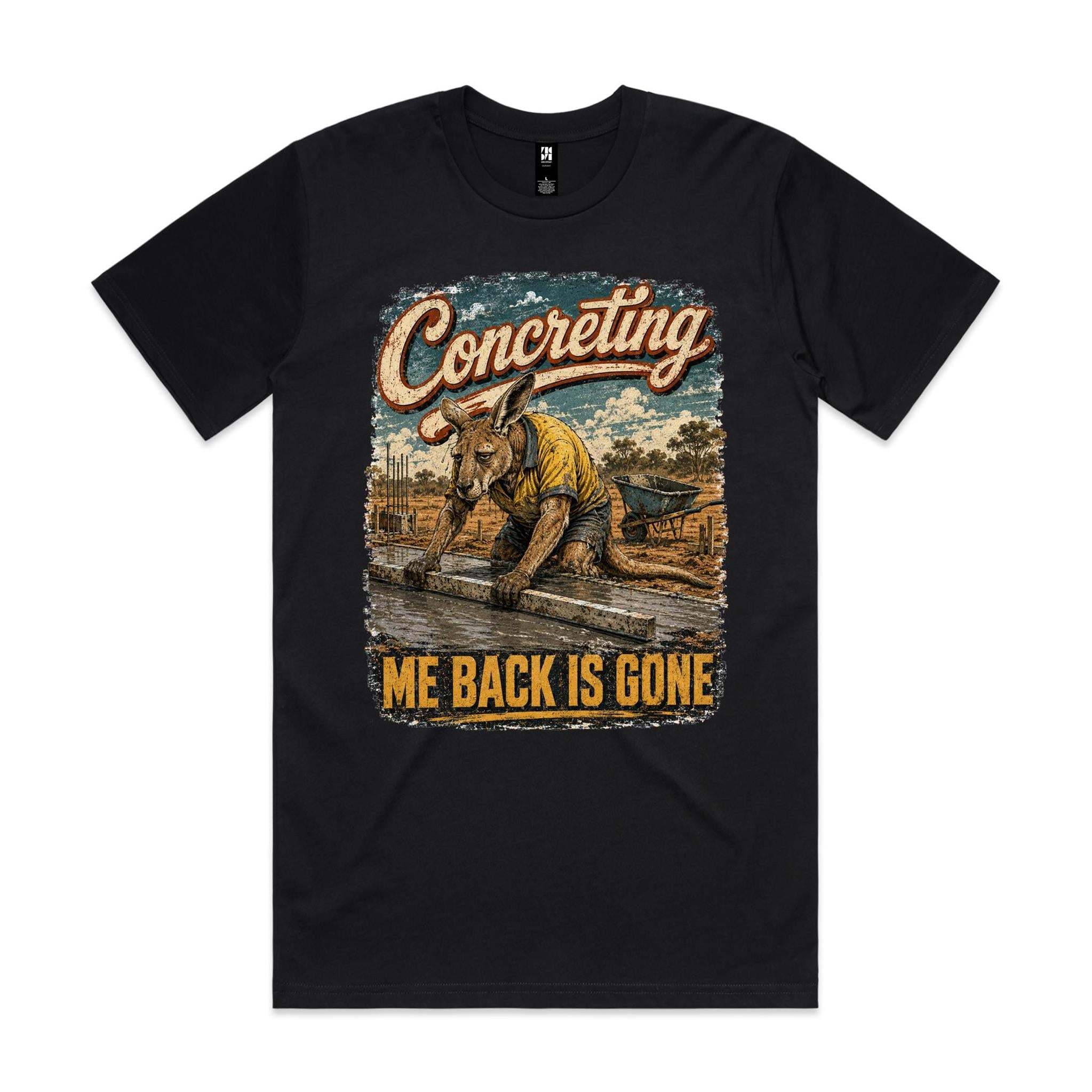 Concreting — Me Back Is Gone | Kangaroo Concreter Tee