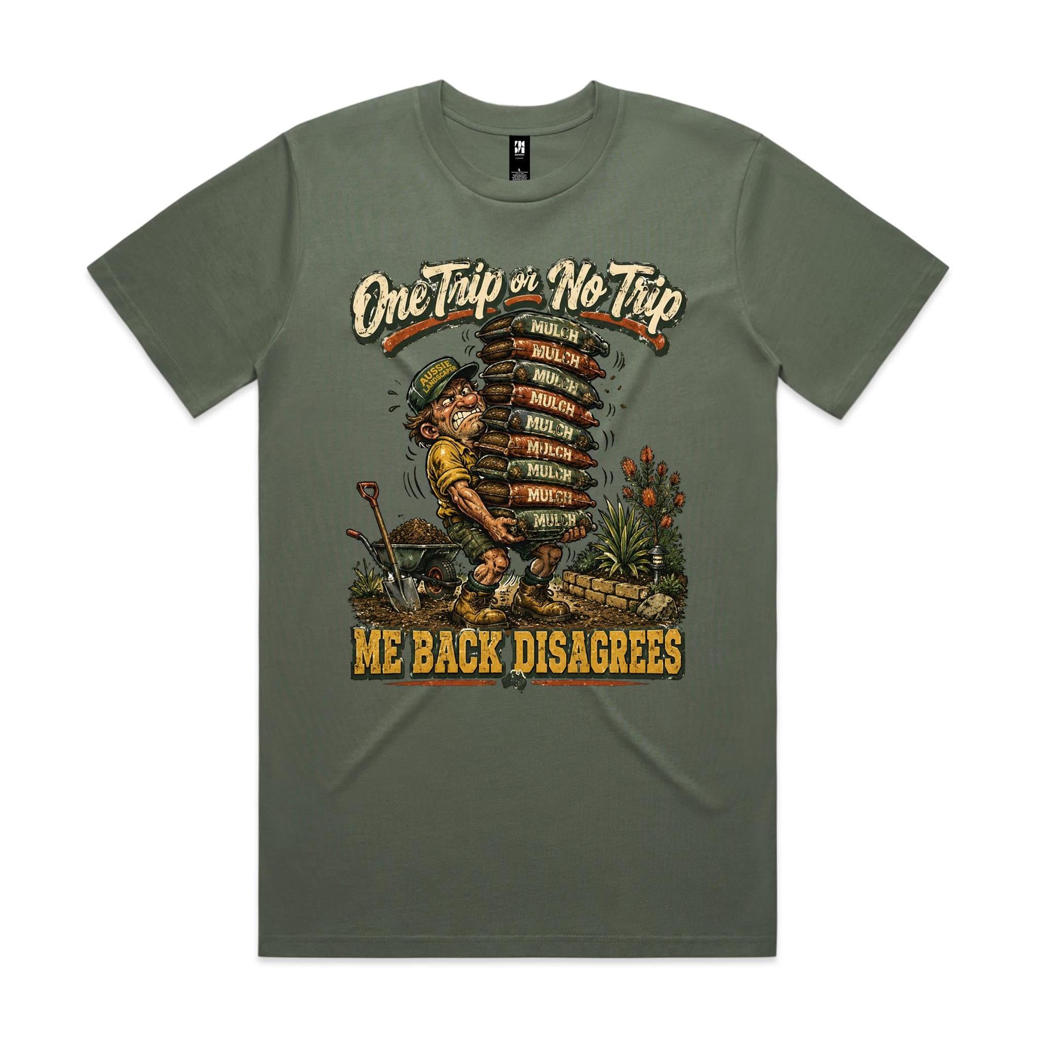 One Trip or No Trip | Landscapers Tee